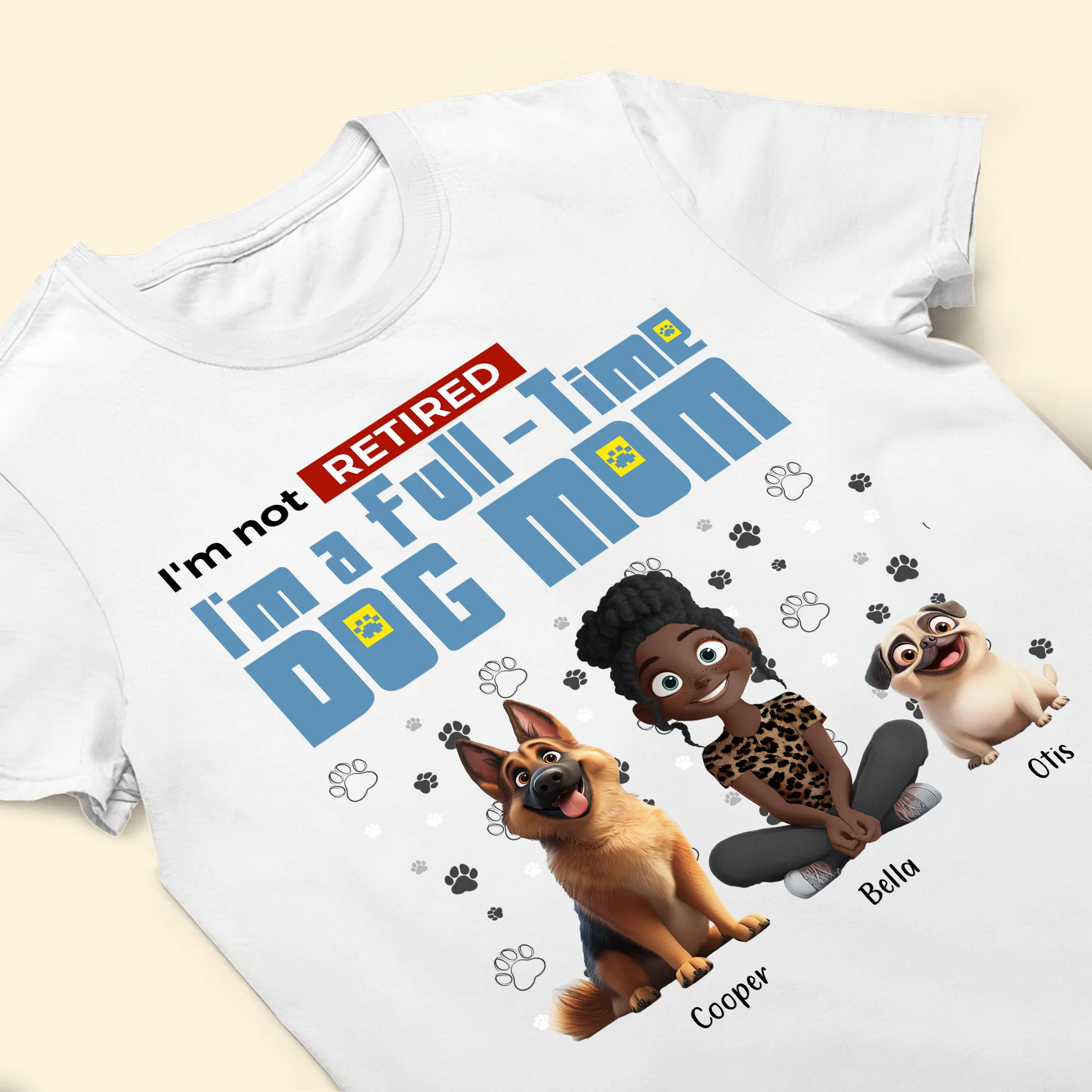 Full-time Dog Mom - Personalized Shirt - Image 5