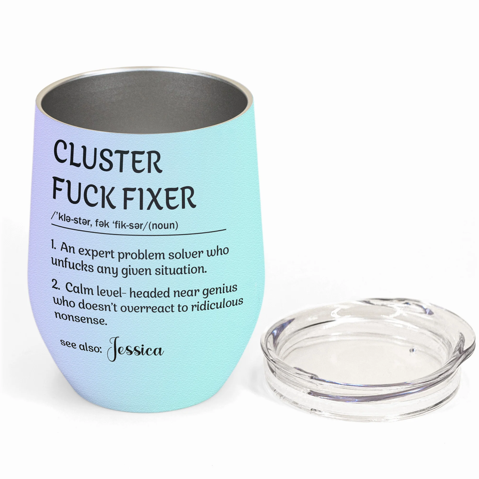 Funny Cup - Cluster F*ck Fixer - Fun Gifts For Women, Coworker, Friends, Boss - Personalized Wine Tumbler - Image 16