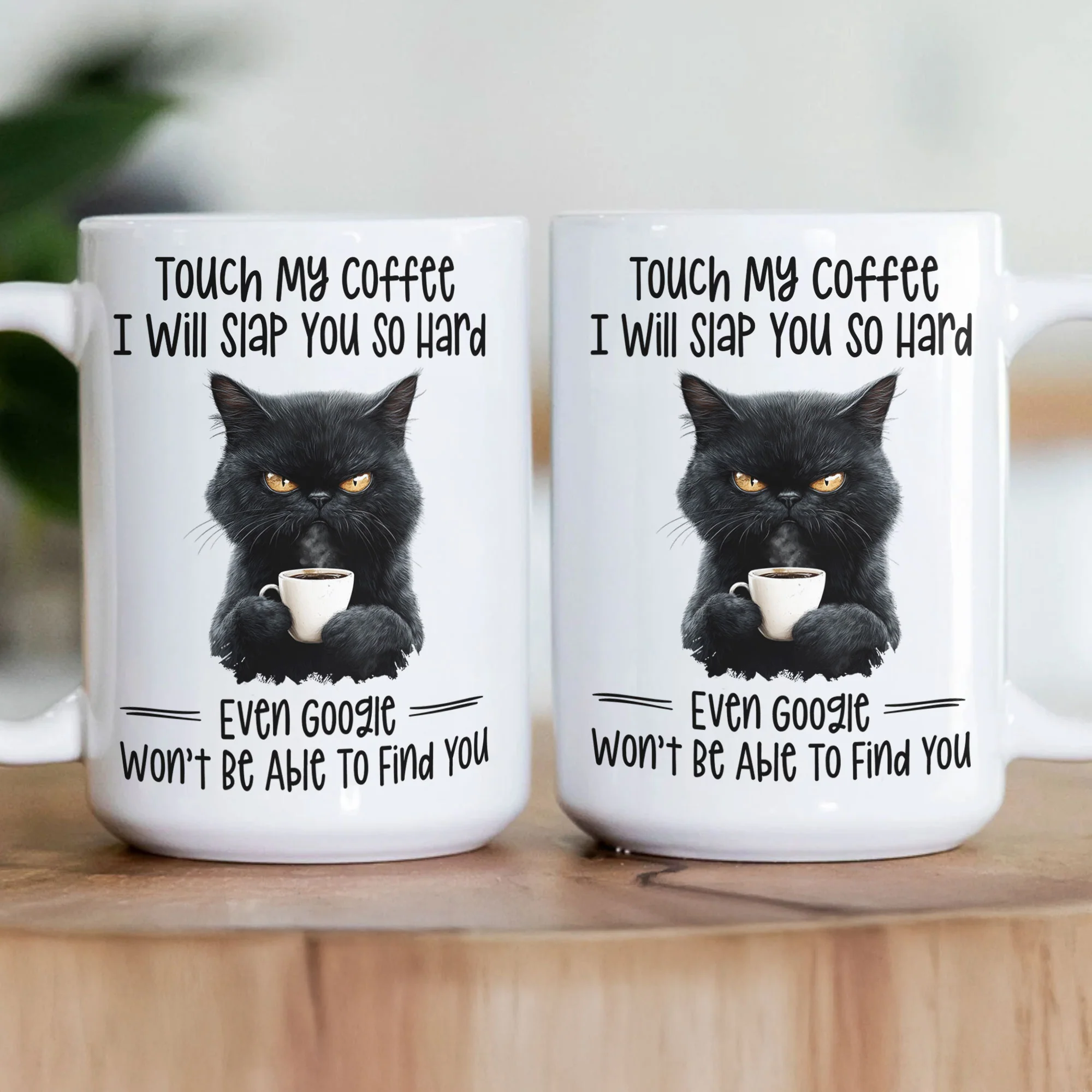 Funny Mug - Cat Touch My Coffee I Will Slap You So Hard - Exchange Gifts, Gag Gifts For Coworkers - Mug - Image 3