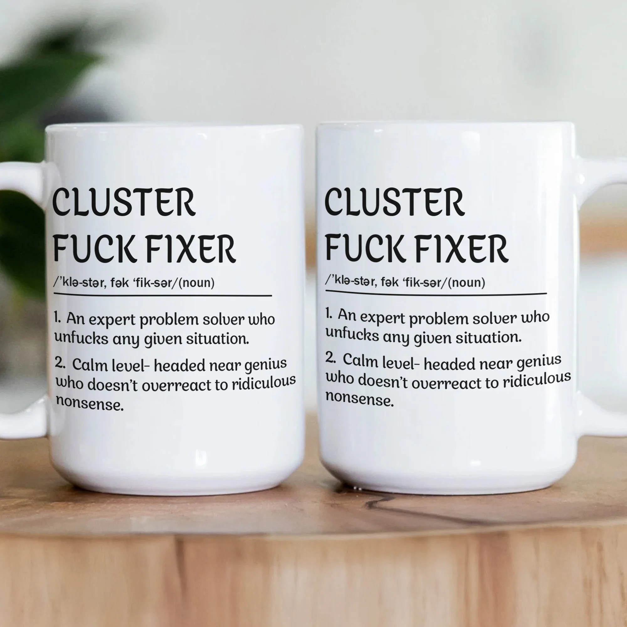 Funny Mug - Cluster F*Ck Fixer Problem Solver - Exchange Gift, White Elephant Gifts For Coworkers - Mug - Image 3