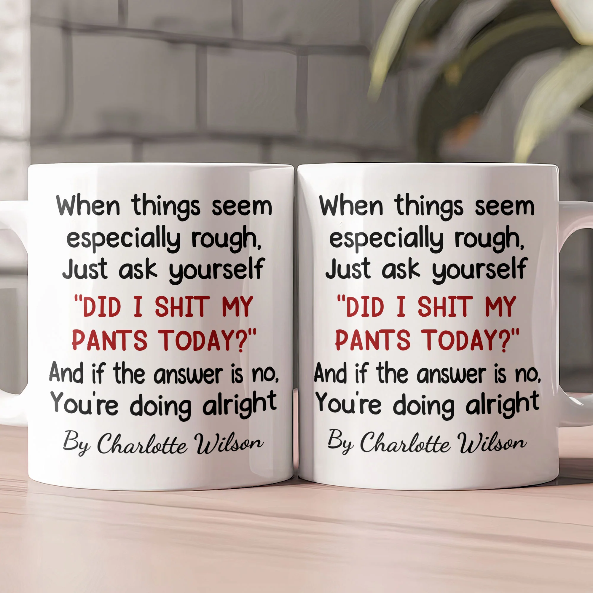Funny Mug - Did I Sh** My Pants Today? - Exchange Gift, Self Gift, Gag Gift - Personalized Mug - Image 2
