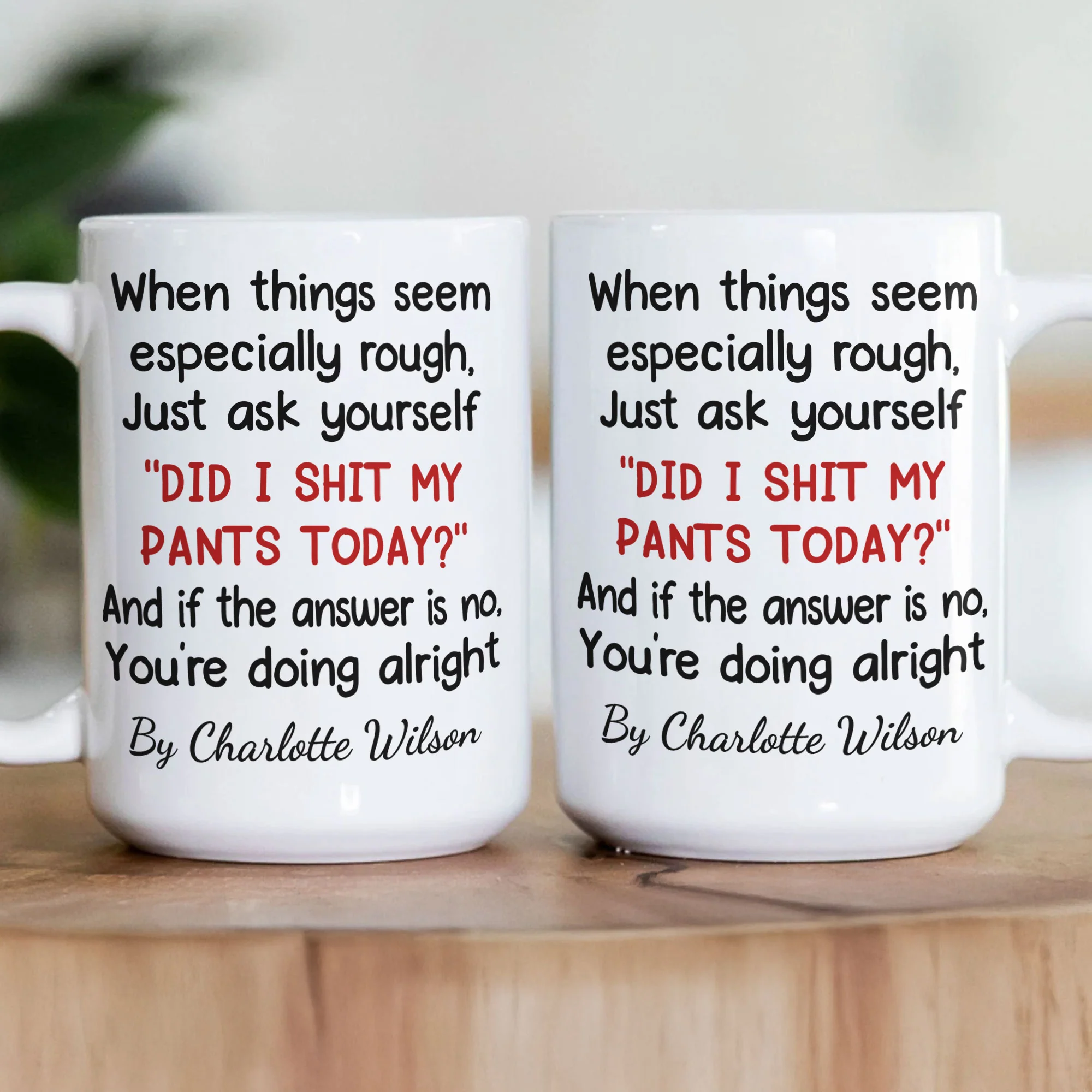 Funny Mug - Did I Sh** My Pants Today? - Exchange Gift, Self Gift, Gag Gift - Personalized Mug - Image 3