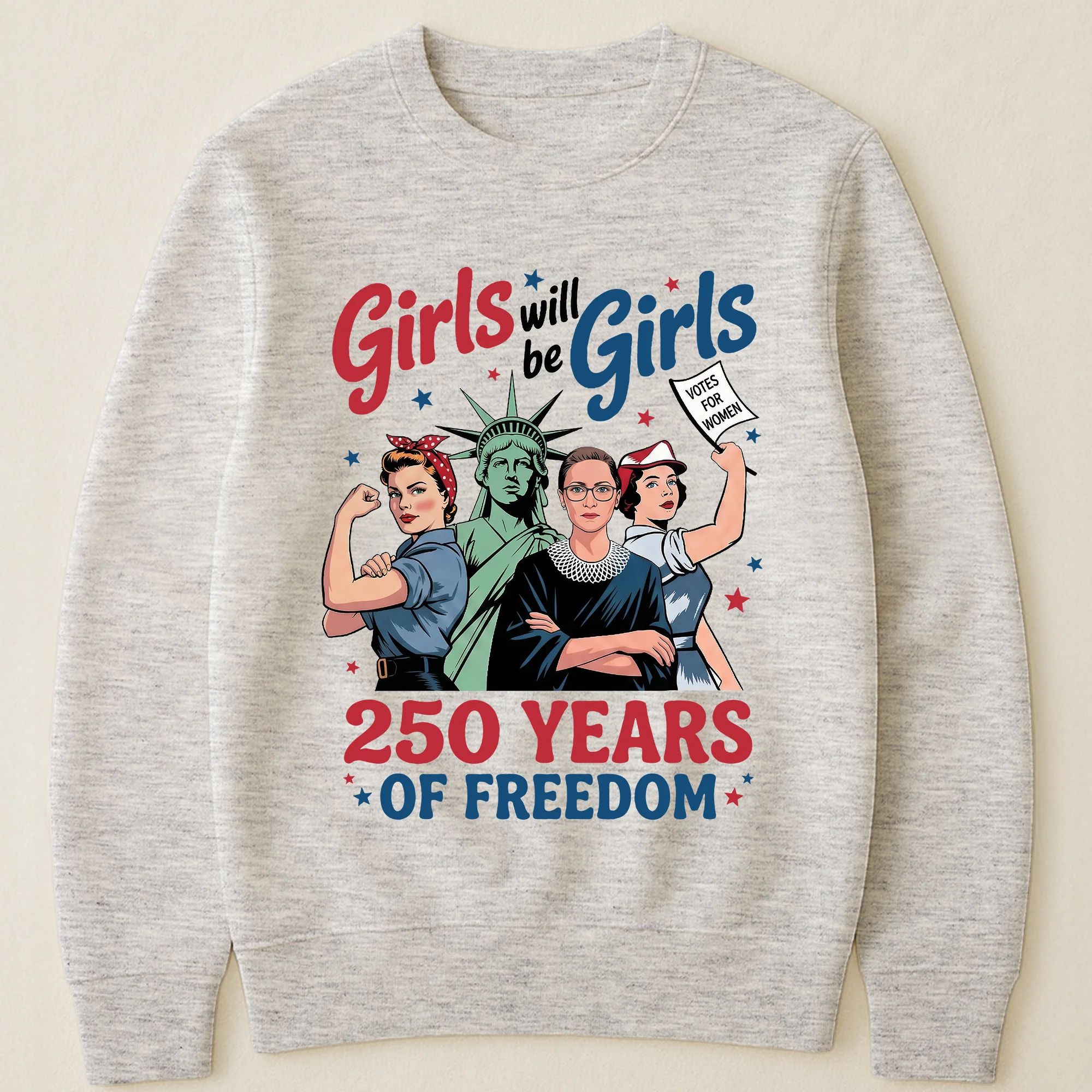 Girls Will Be Girls 250 Years of Freedom - Shirt - Image 10