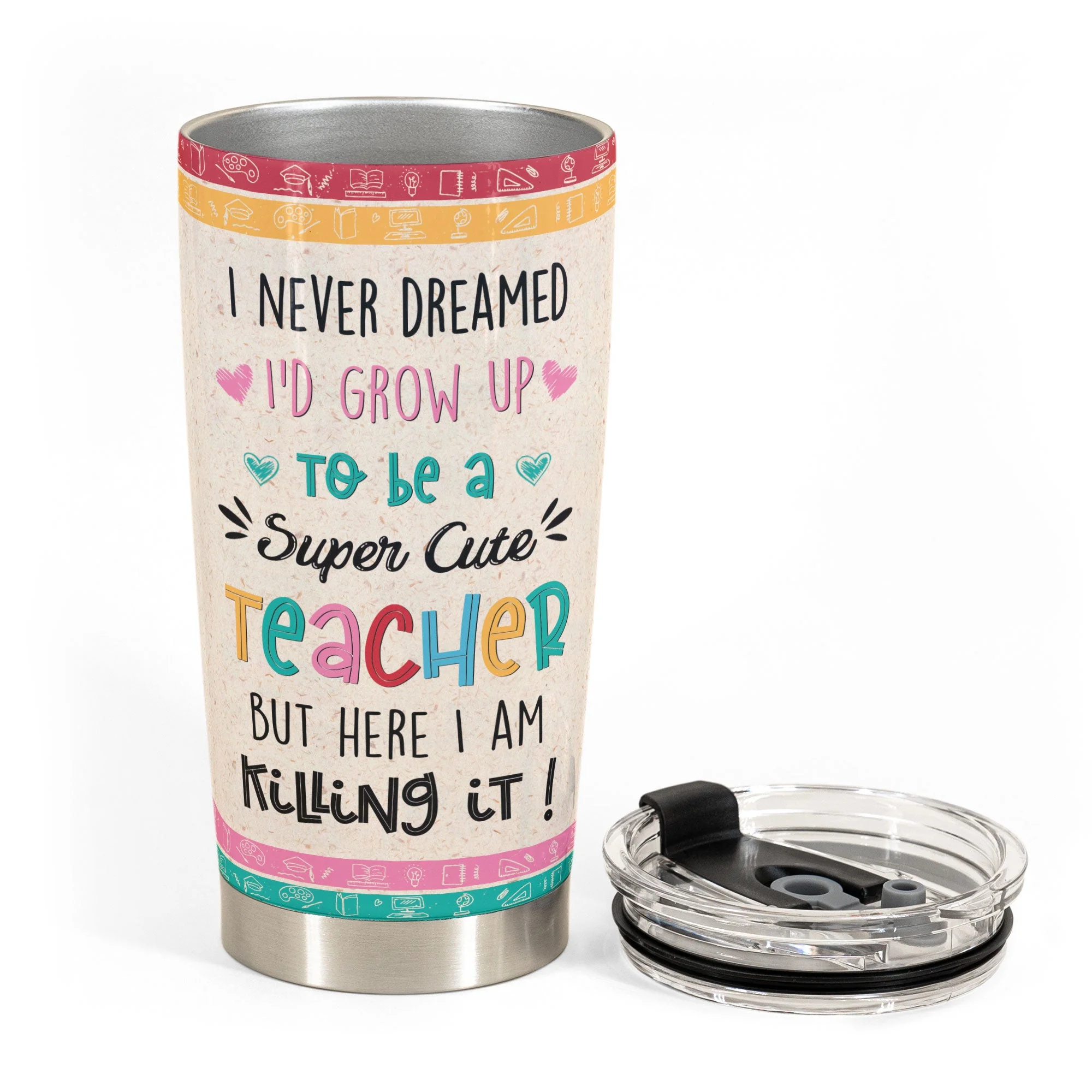 Grow Up To Be A Super Cute Teacher - Personalized Tumbler Cup - Birthday, Back To School, Funny Gift For Teachers, Teacher Assistants, Colleagues, Educators - Image 2