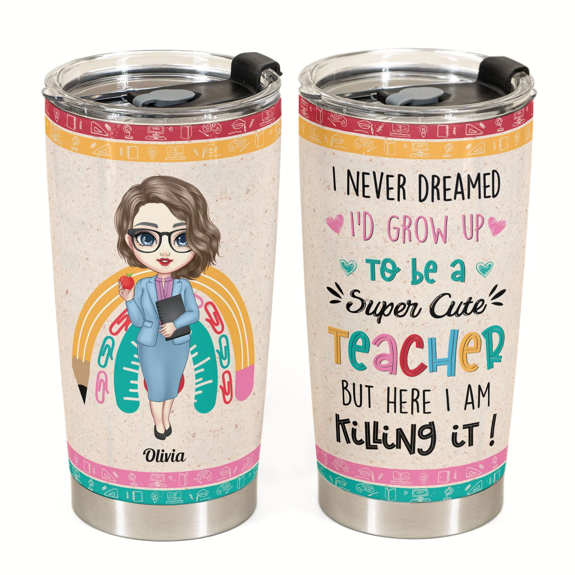 Grow Up To Be A Super Cute Teacher - Personalized Tumbler Cup - Birthday, Back To School, Funny Gift For Teachers, Teacher Assistants, Colleagues, Educators - Image 3