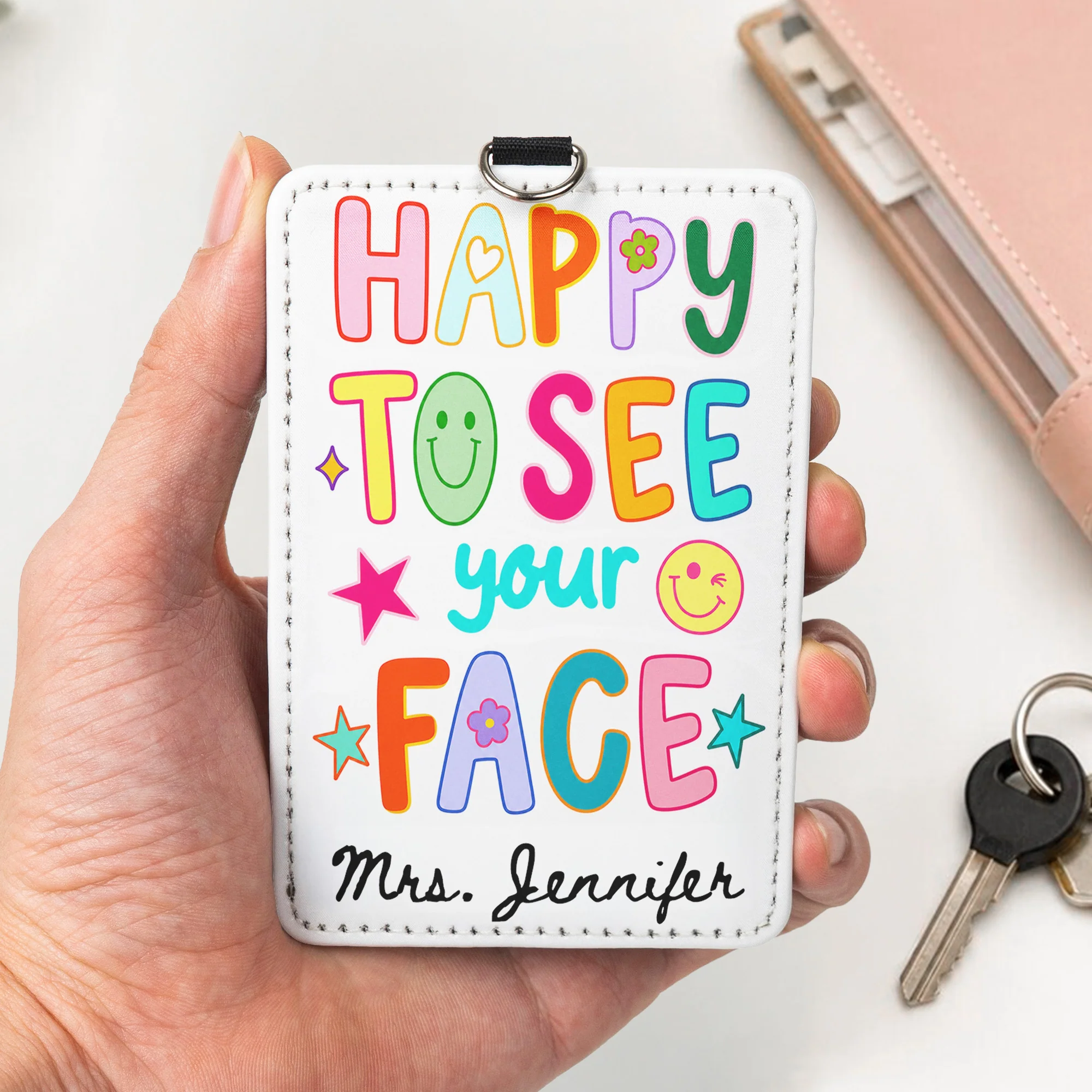 Happy To See Your Face - Personalized Badge Holder - Image 3