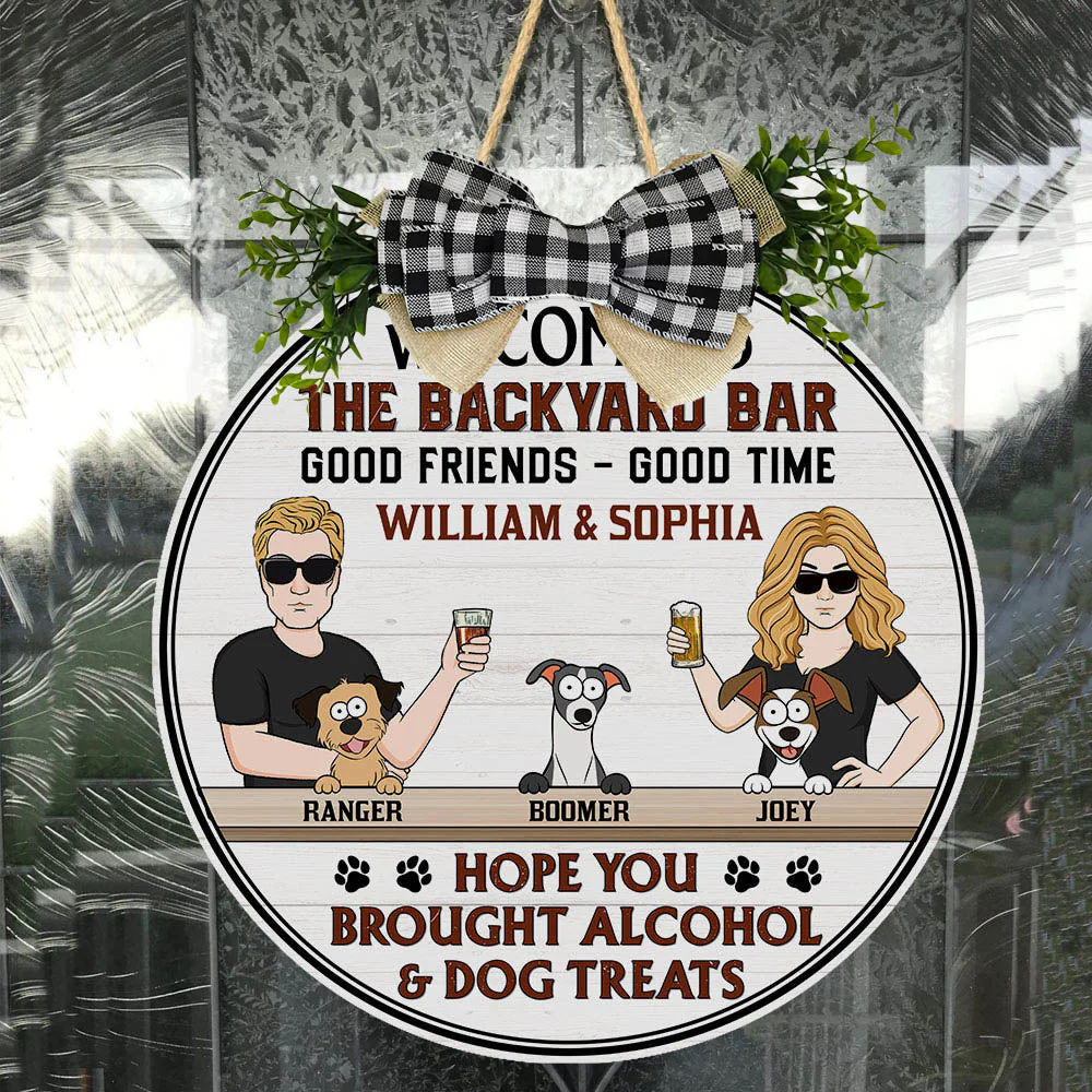 Hope You Brought Alcohol And Dog Treats - Personalized Wood Wreath - Image 2