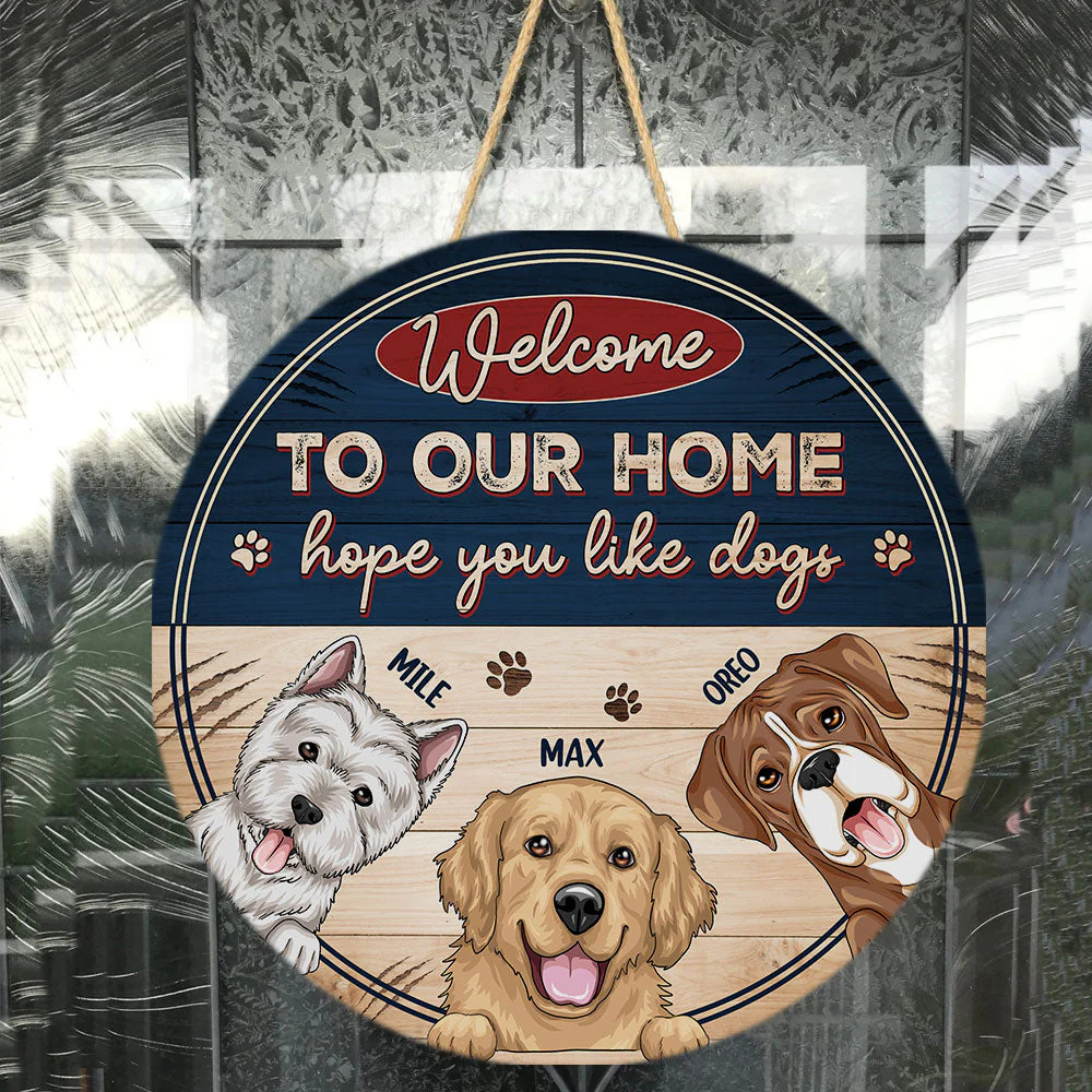 Hope You Like Dogs - Personalized Round Wood Sign - Image 2