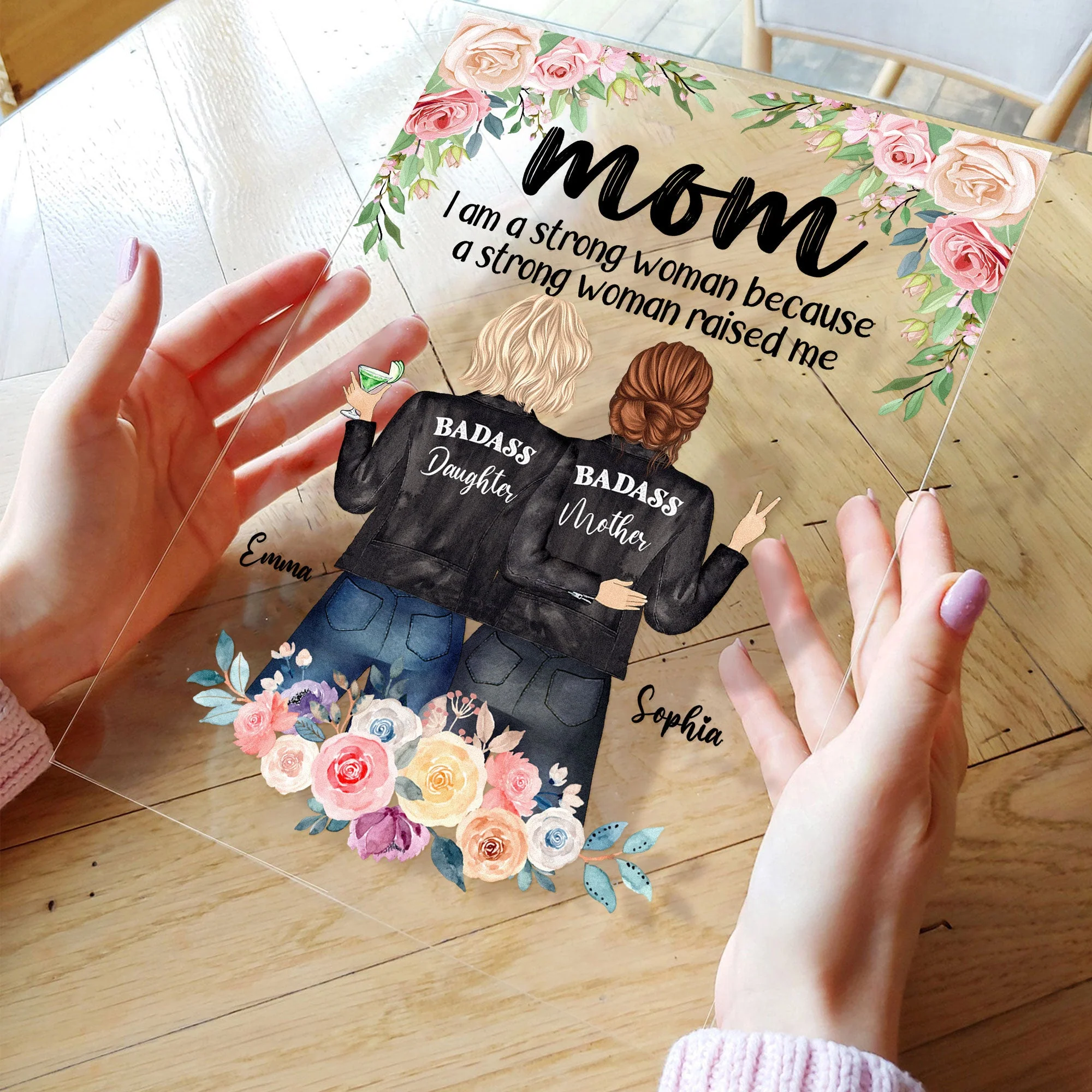 I Am A Strong Woman Because A Strong Woman Raised Me - Personalized Acrylic Plaque - Mother's Day , Birthday Gift For Mother, Mom, Mama, Grandma - Image 2