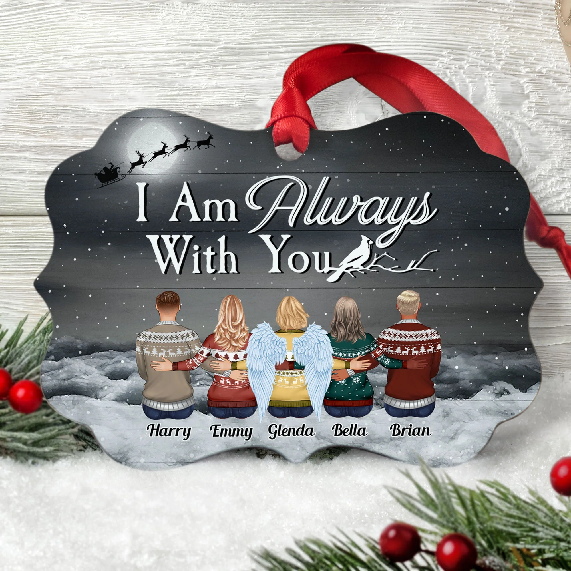 I Am Always With You - Personalized Wooden/Aluminum Ornament - Christmas Gift For Family, Memorial Ornament For Family, Friends - Image 2