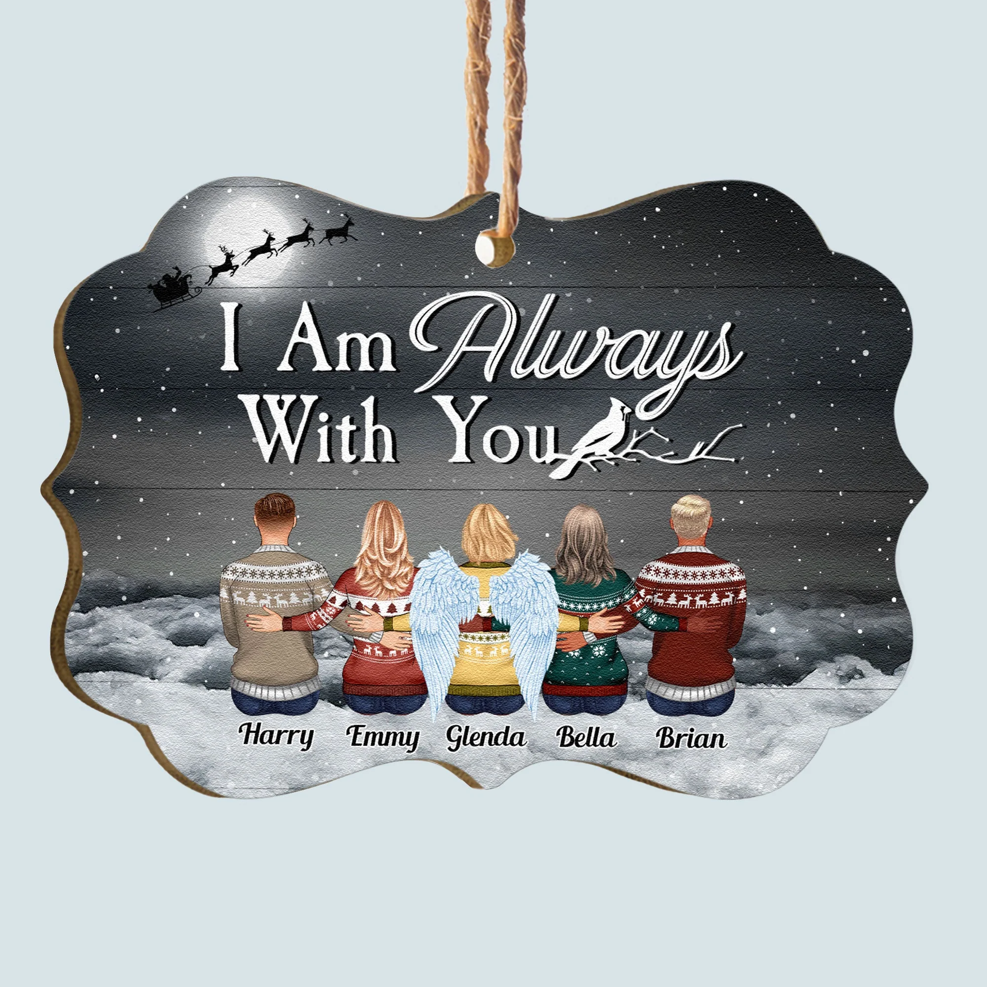 I Am Always With You - Personalized Wooden/Aluminum Ornament - Christmas Gift For Family, Memorial Ornament For Family, Friends - Image 4