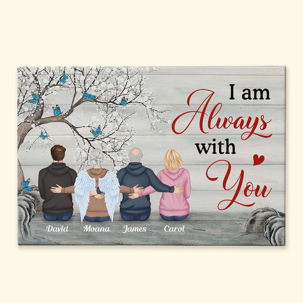 I Am Always With You  - Personalized Poster/Wrapped Canvas - Memorial Gift For Family Members - Image 4
