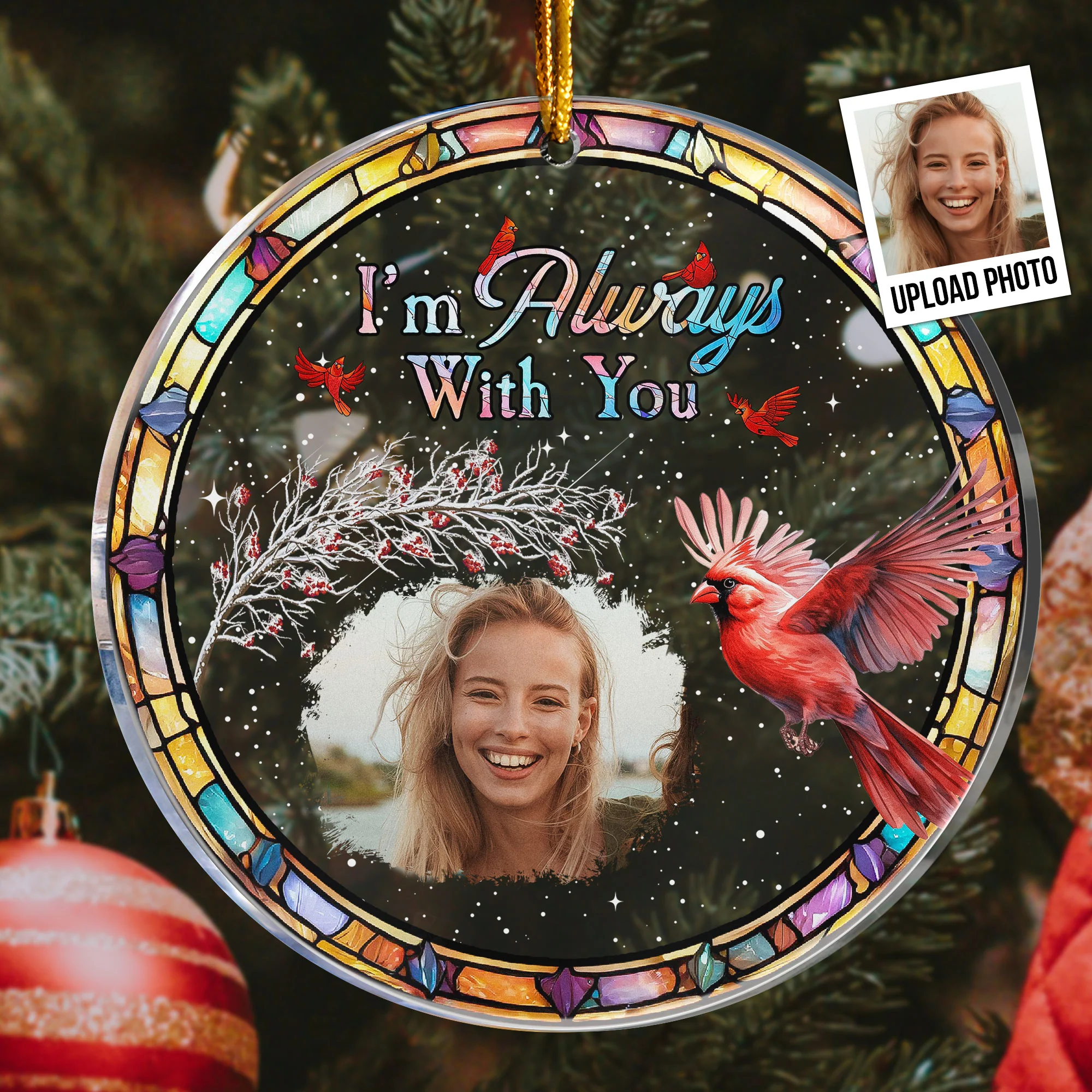 I Am Here With You Cardinal - Personalized Acrylic Photo Ornament - Image 4