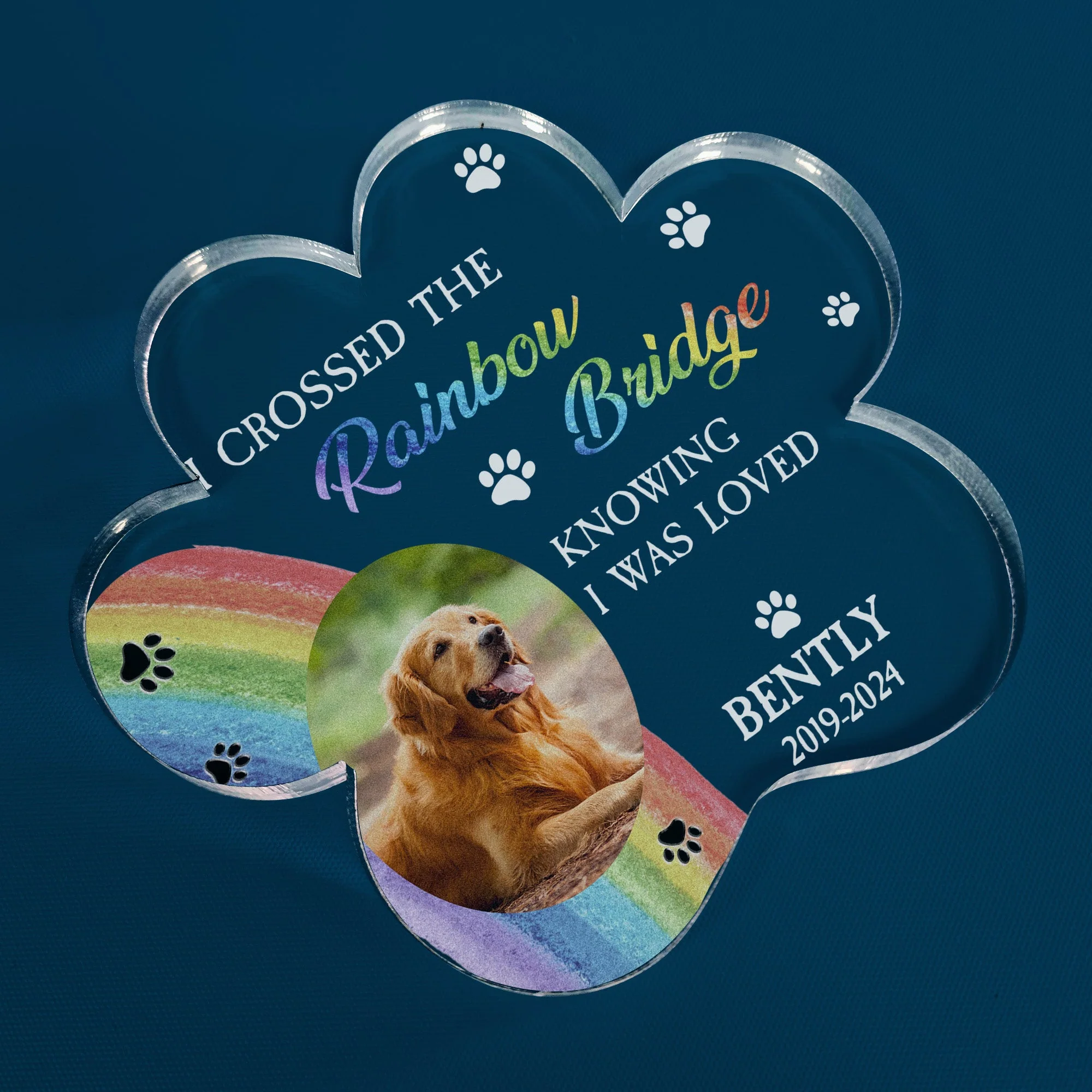 I Crossed The Rainbow Bridge Knowing I Was Loved - Personalized Acrylic Photo Plaque - Image 4