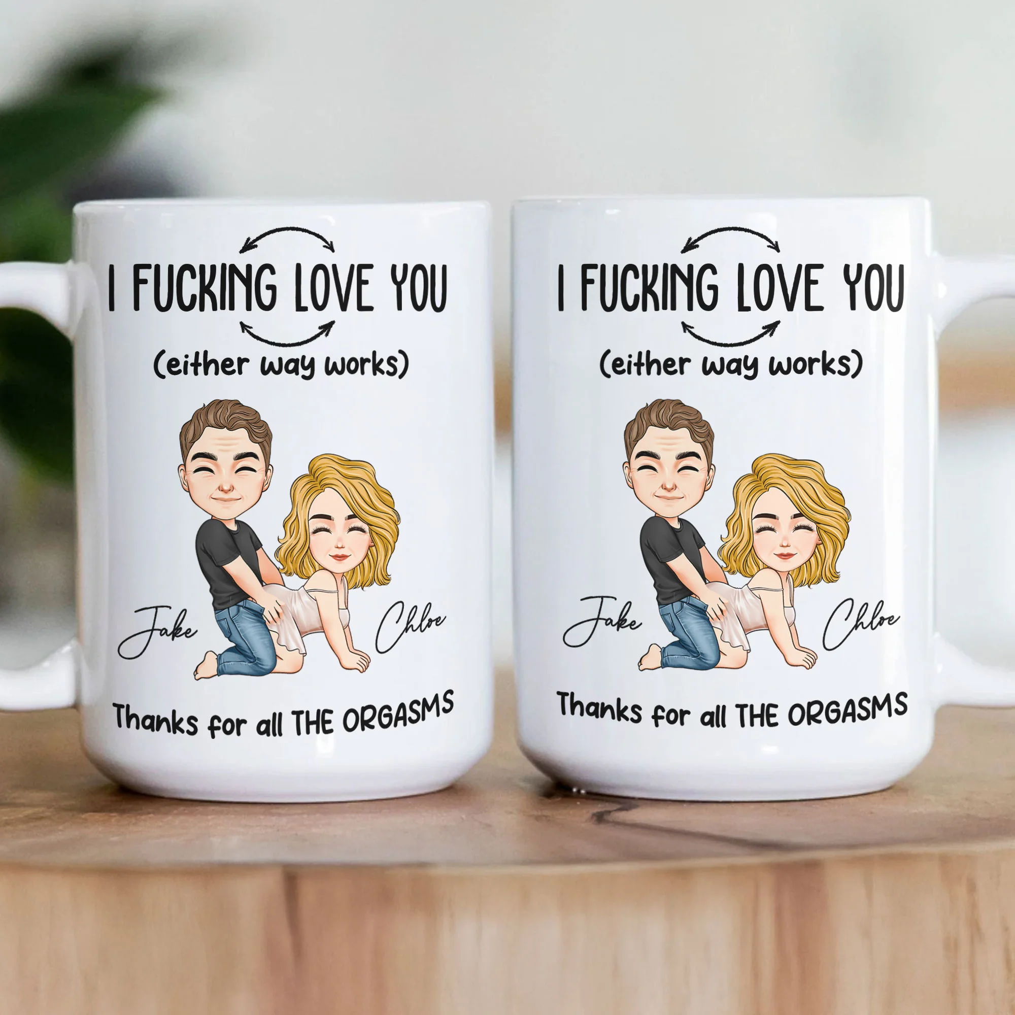 I F*cking Love You Thanks For All The Orgasms - Personalized Mug - Image 2