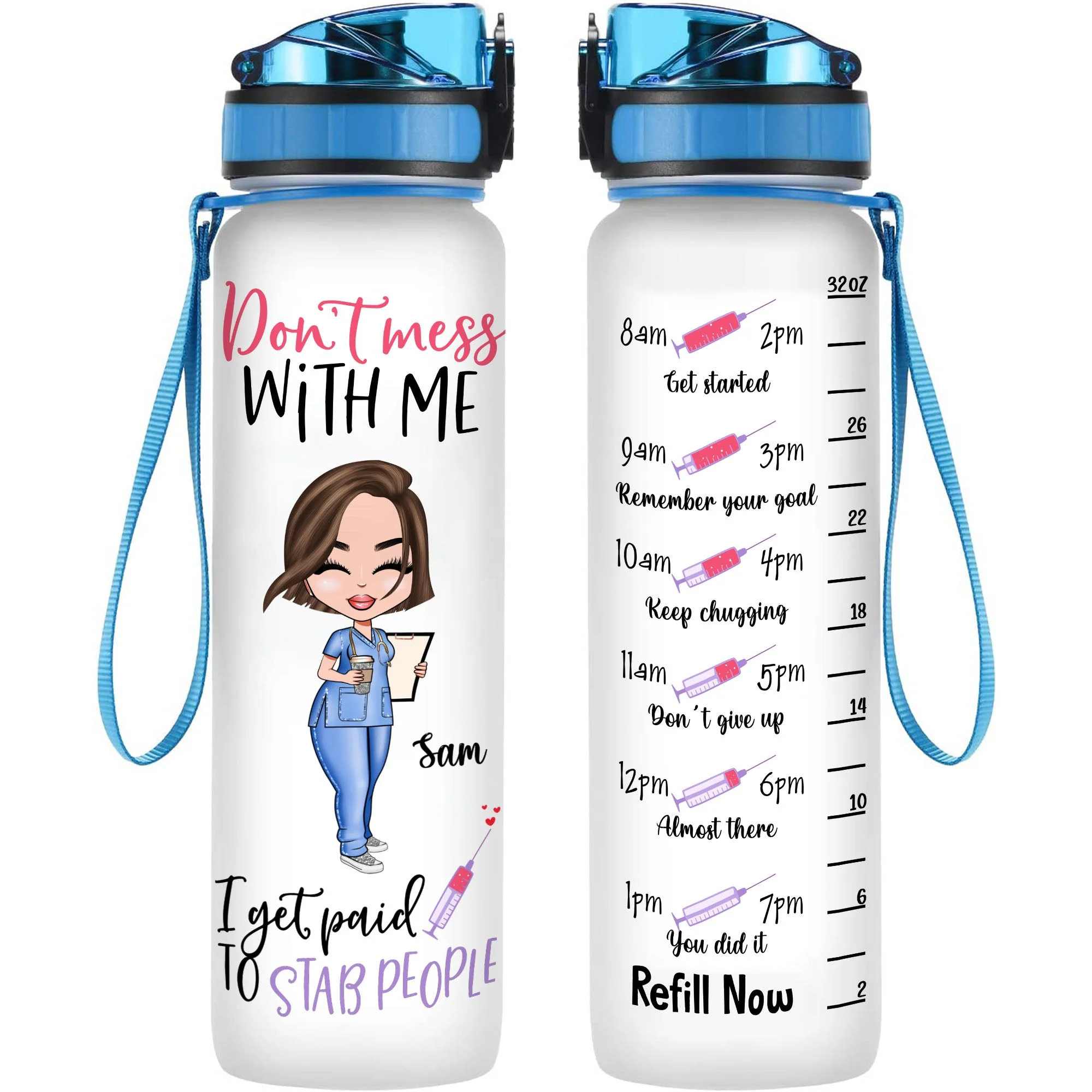 I Get Paid To Stab People - Personalized Water Tracker Bottle