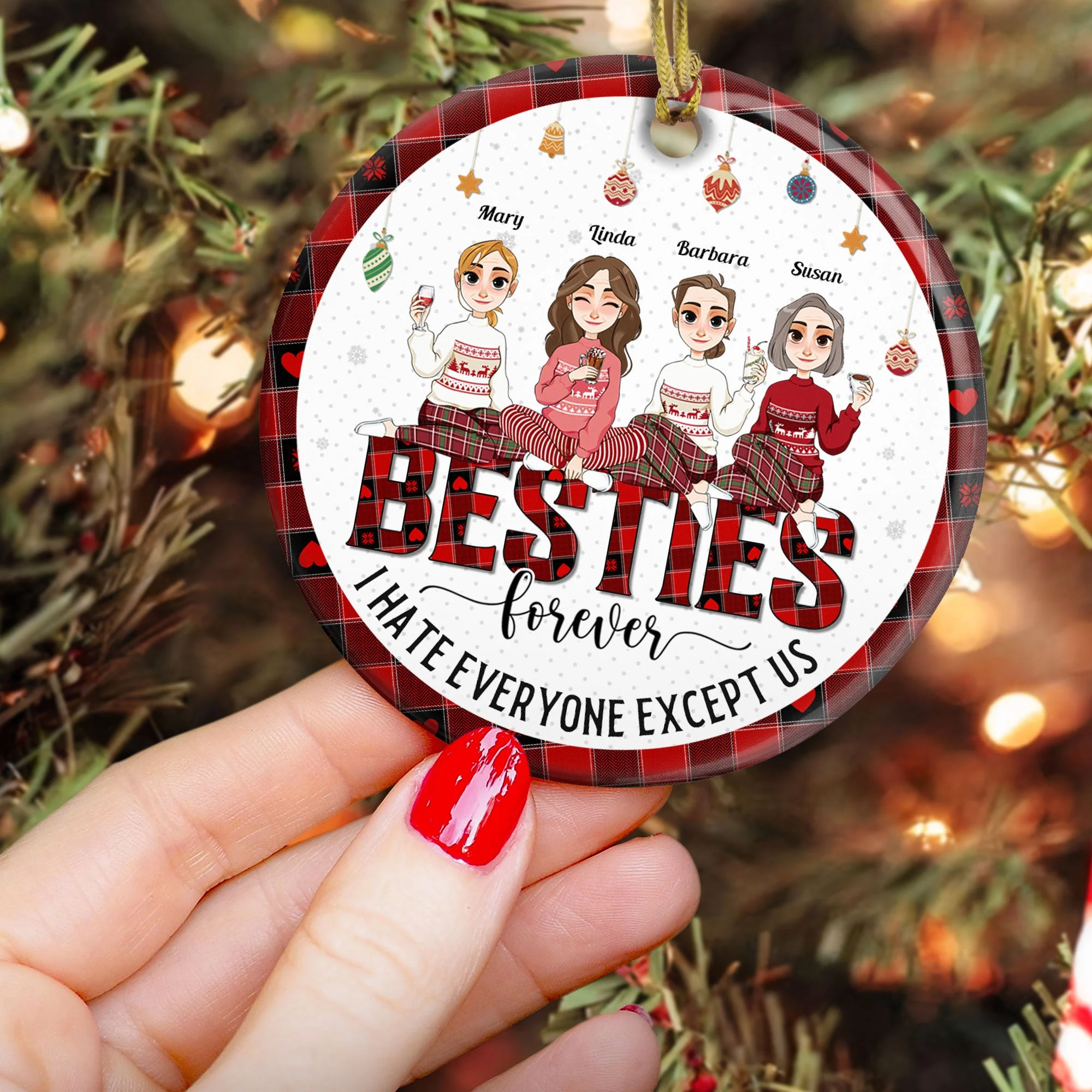 I Hate Everyone Except Us Friendship - Personalized Ceramic Ornament - Image 3