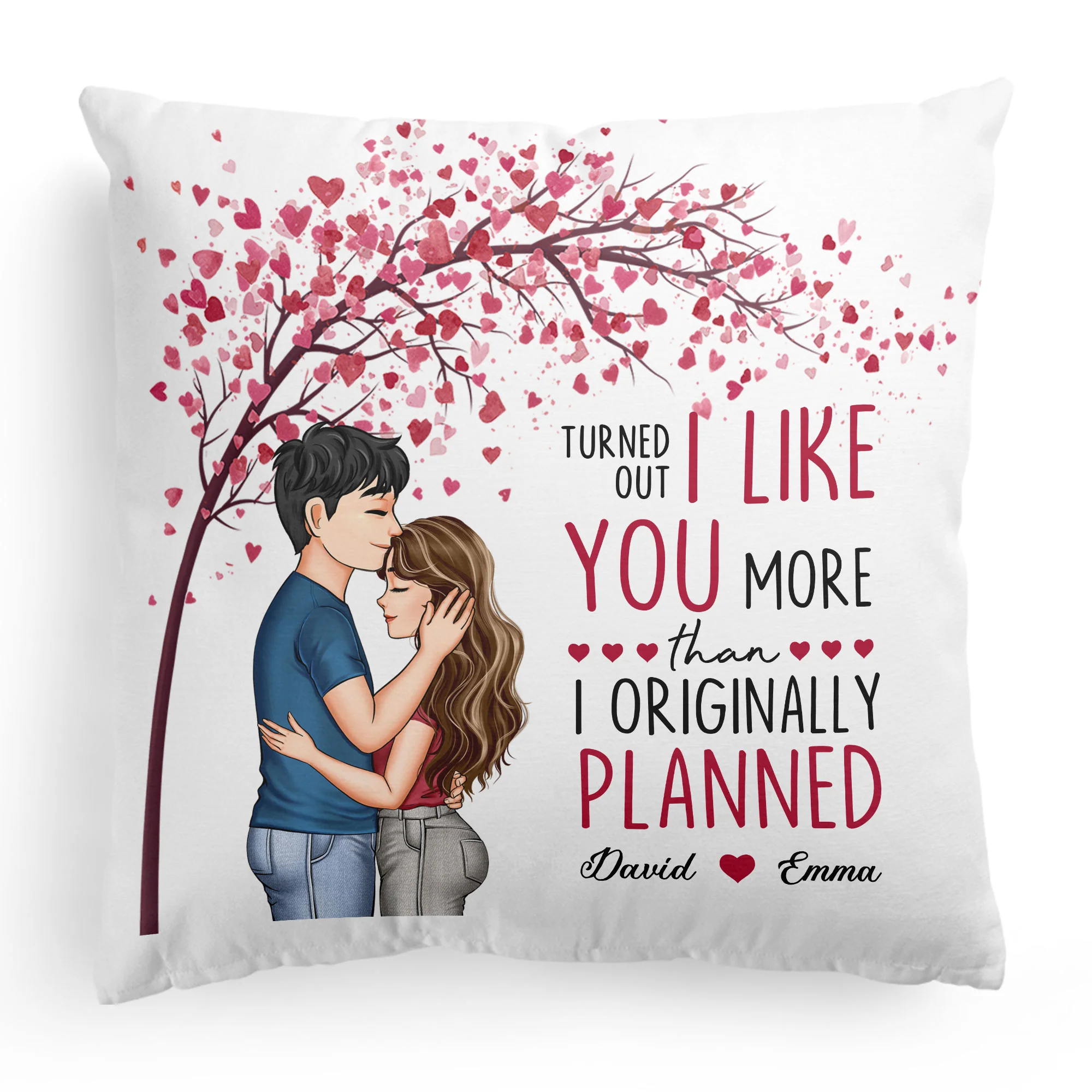 I Like You More Than I Originally Planned - Personalized Pillow (Insert Included) - Image 5