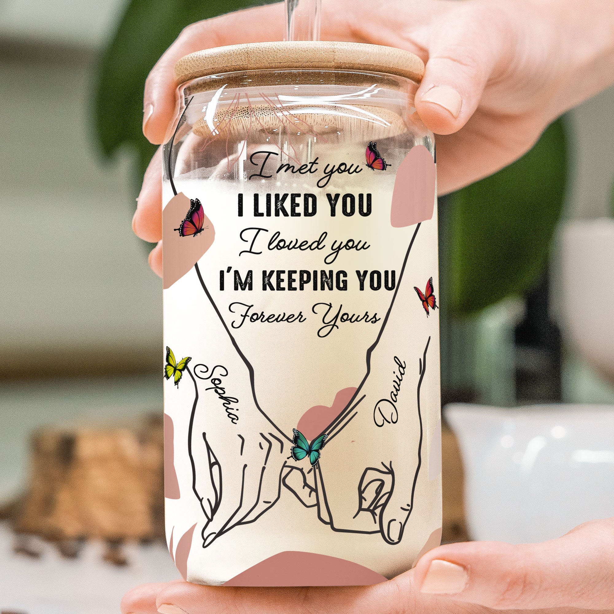 I Met You I Liked You I Loved You - Personalized Clear Glass Cup - Image 3