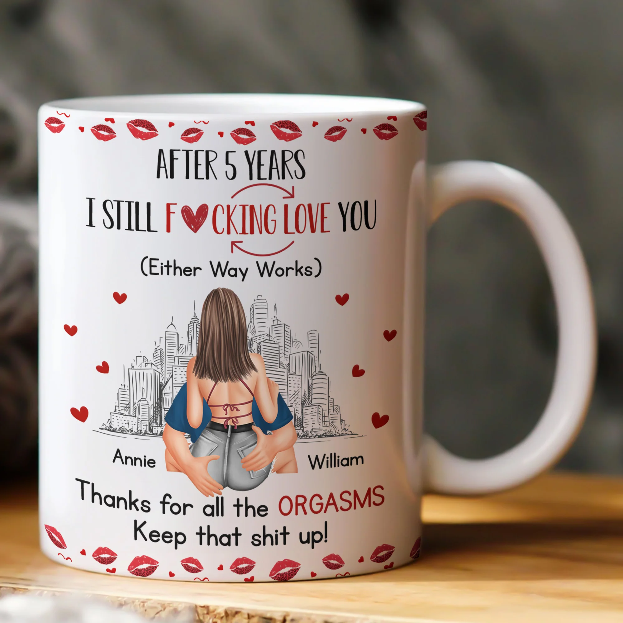 I Still F-Cking Love You After Years Anniversary Naughty Gift - Personalized Mug - Image 2