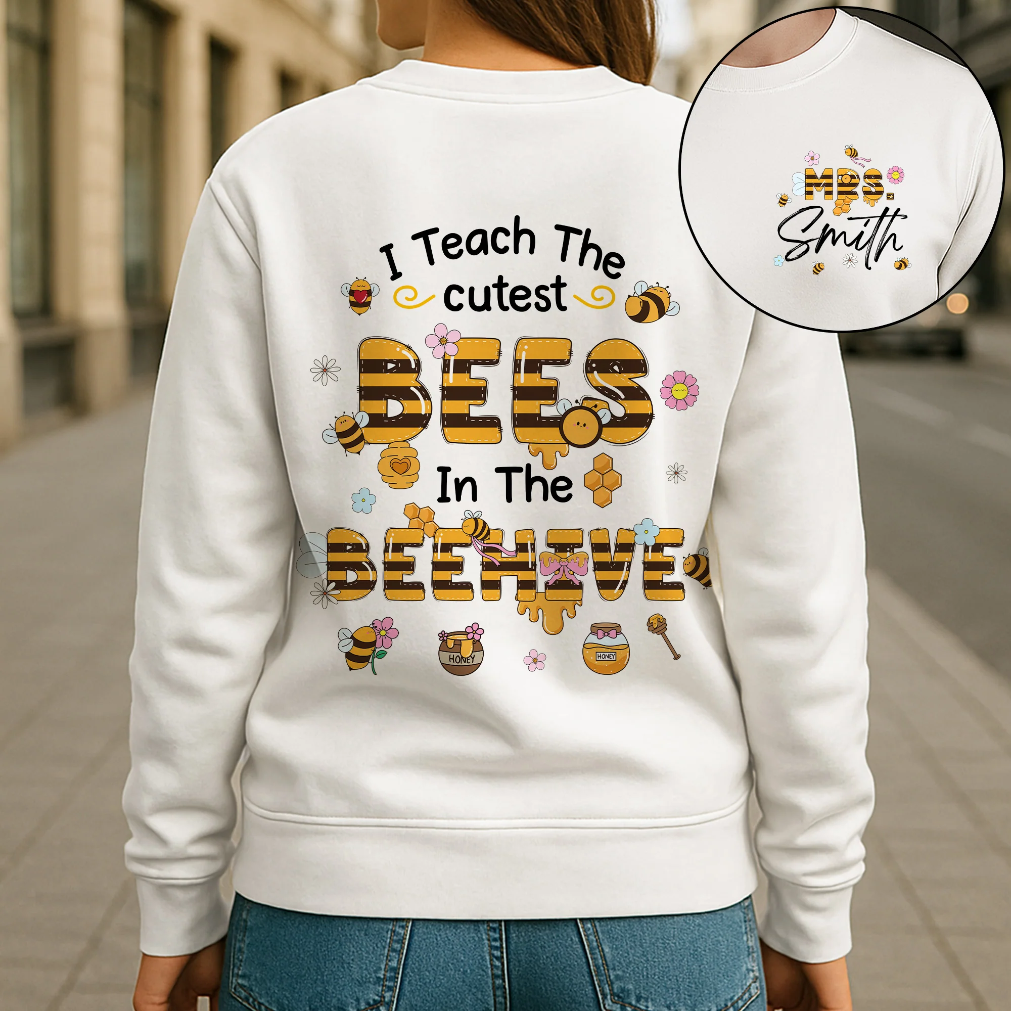 I Teach The Cutest Bees Teacher Custom Name- Personalized Shirt - Image 4