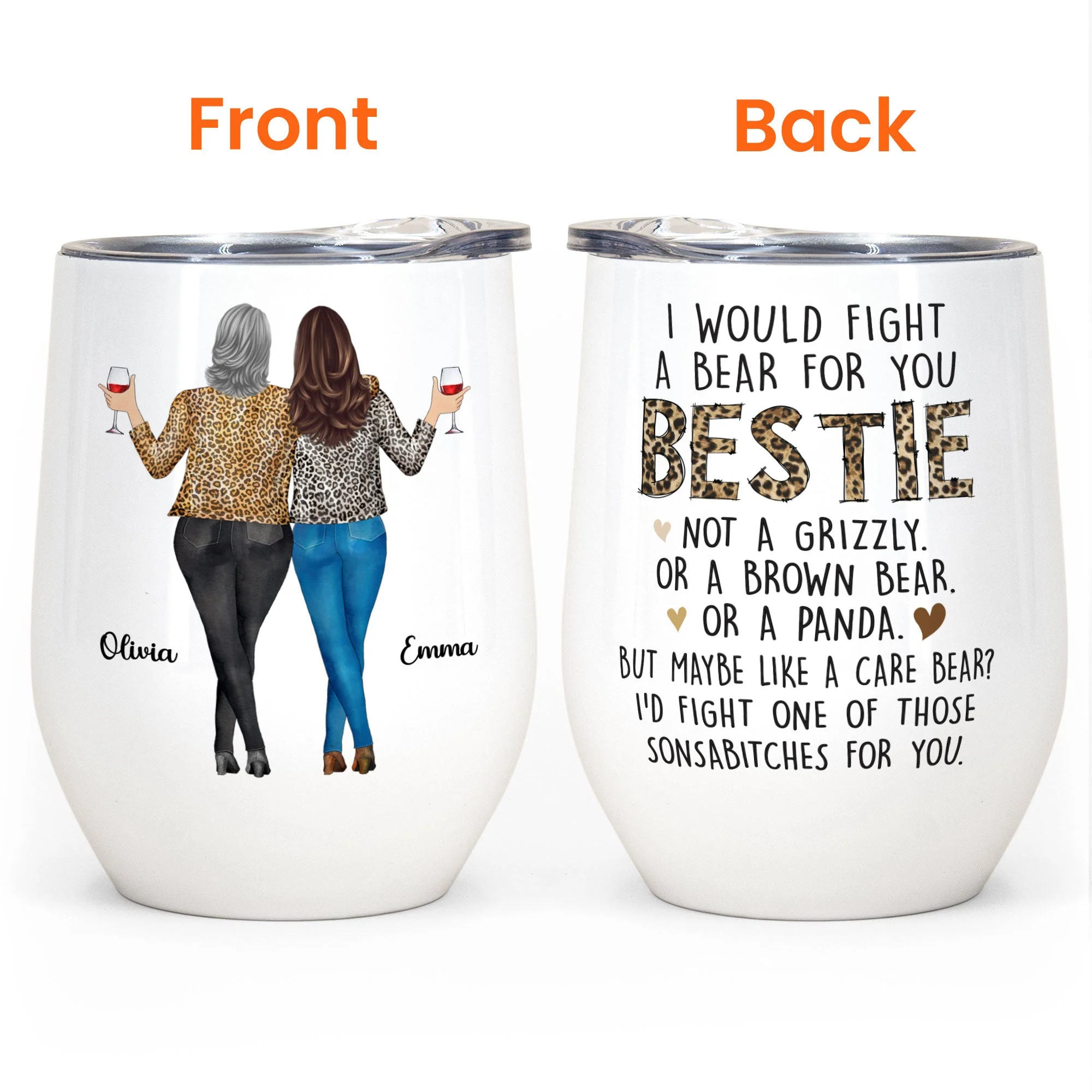 I Would Fight A Bear For You Bestie - Personalized Wine Tumbler - Image 4