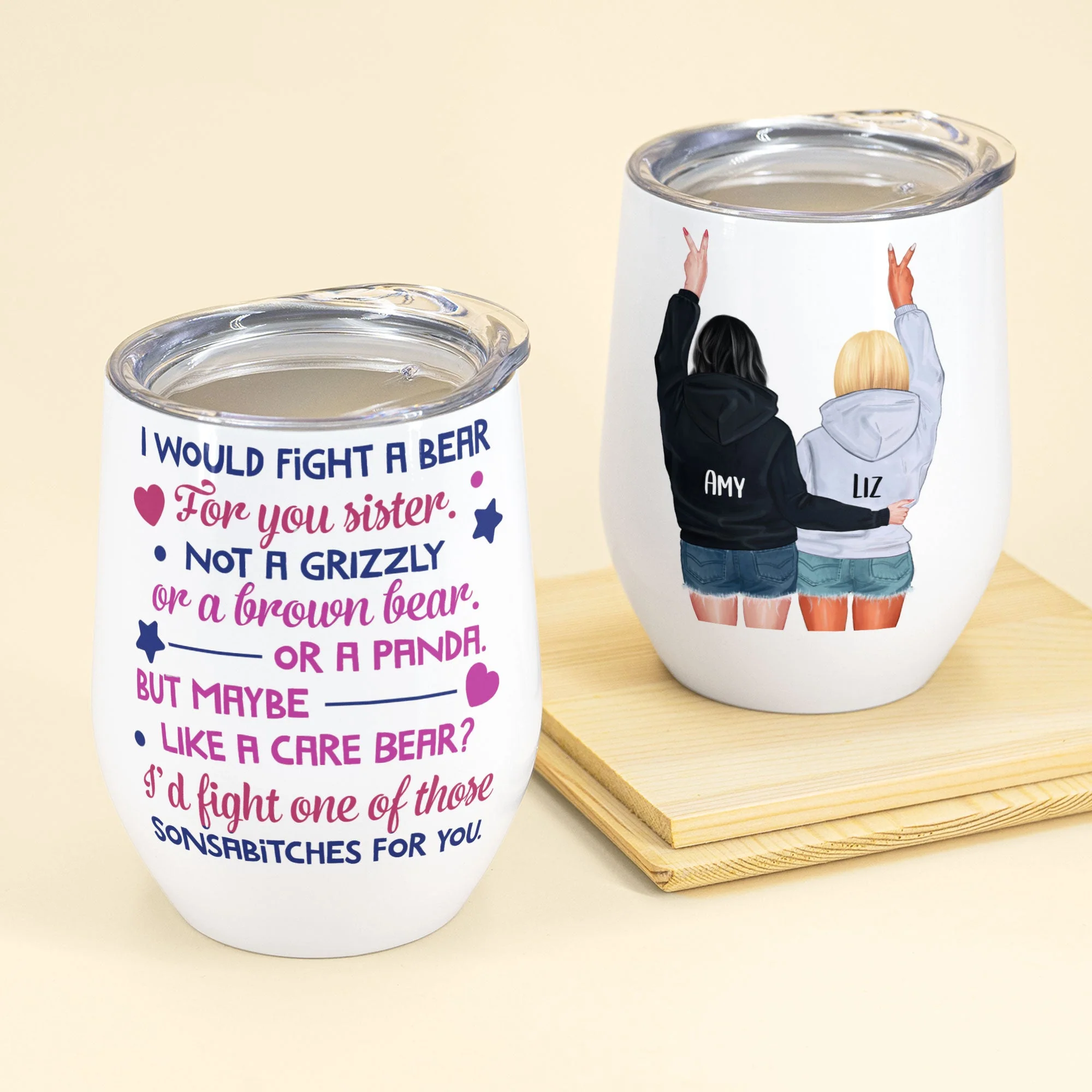 Fight One Of Those Sonsabitches - Personalized Wine Tumbler