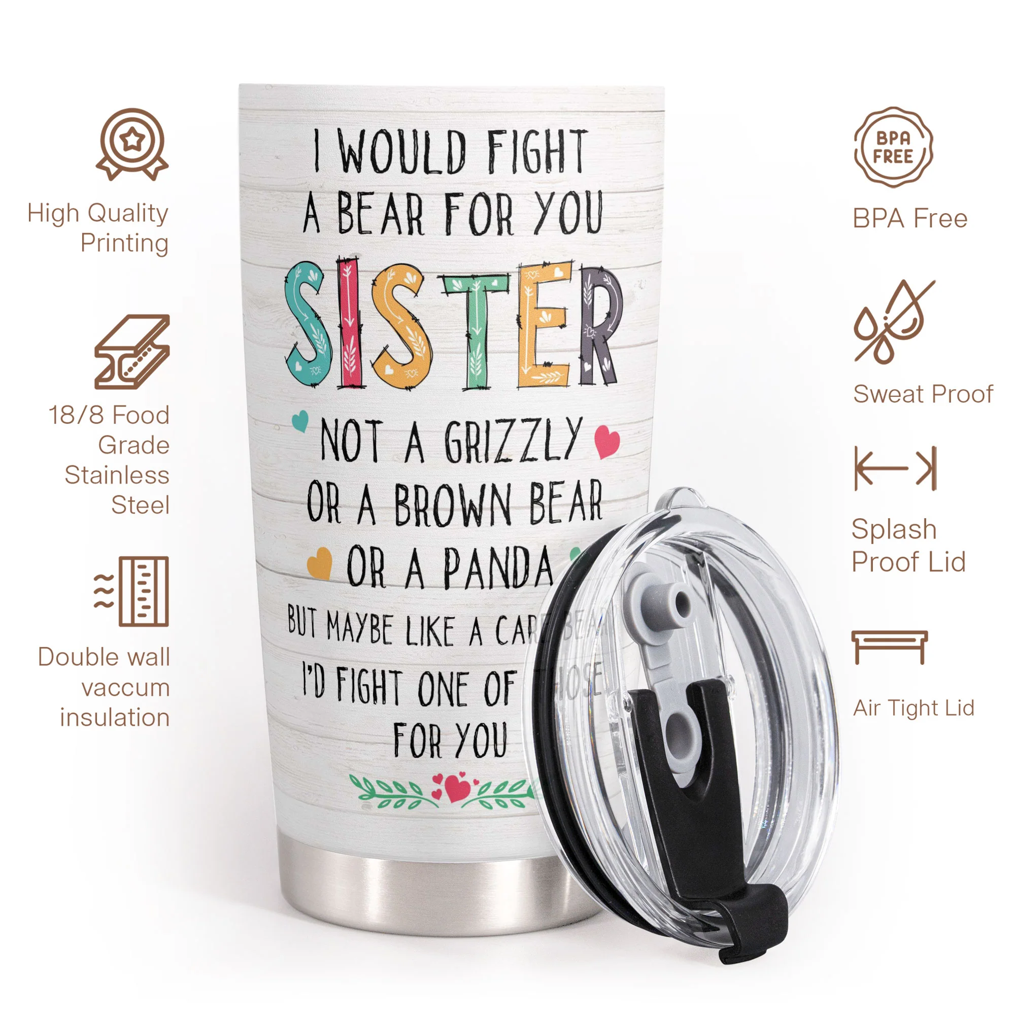 I Would Fight A Bear For You Sister - Tumbler Cup - Image 8