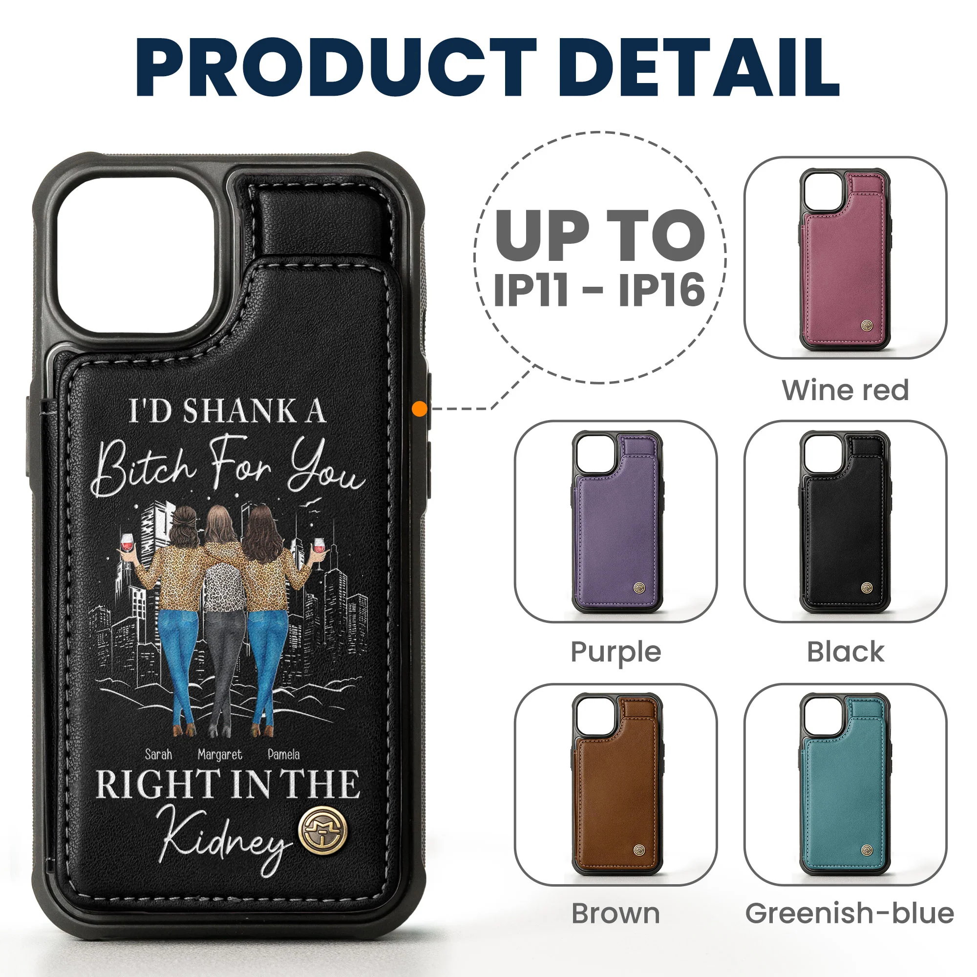 I'd Shank A B*tch For You Right In The Kidney - Personalized Leather Flip Wallet Phone Case - Image 7
