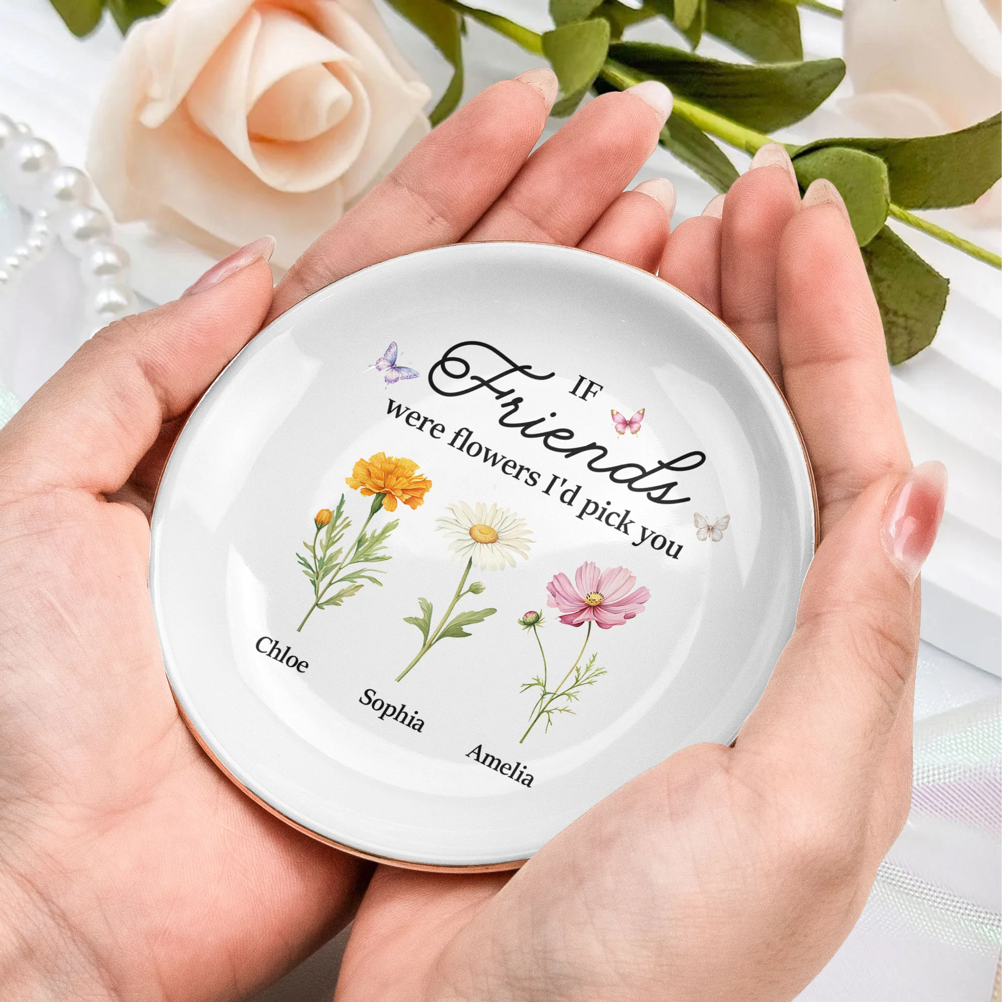 If Friends Were Flowers I'd Pick You New Version Friendship Gift - Personalized Jewelry Dish - Image 4