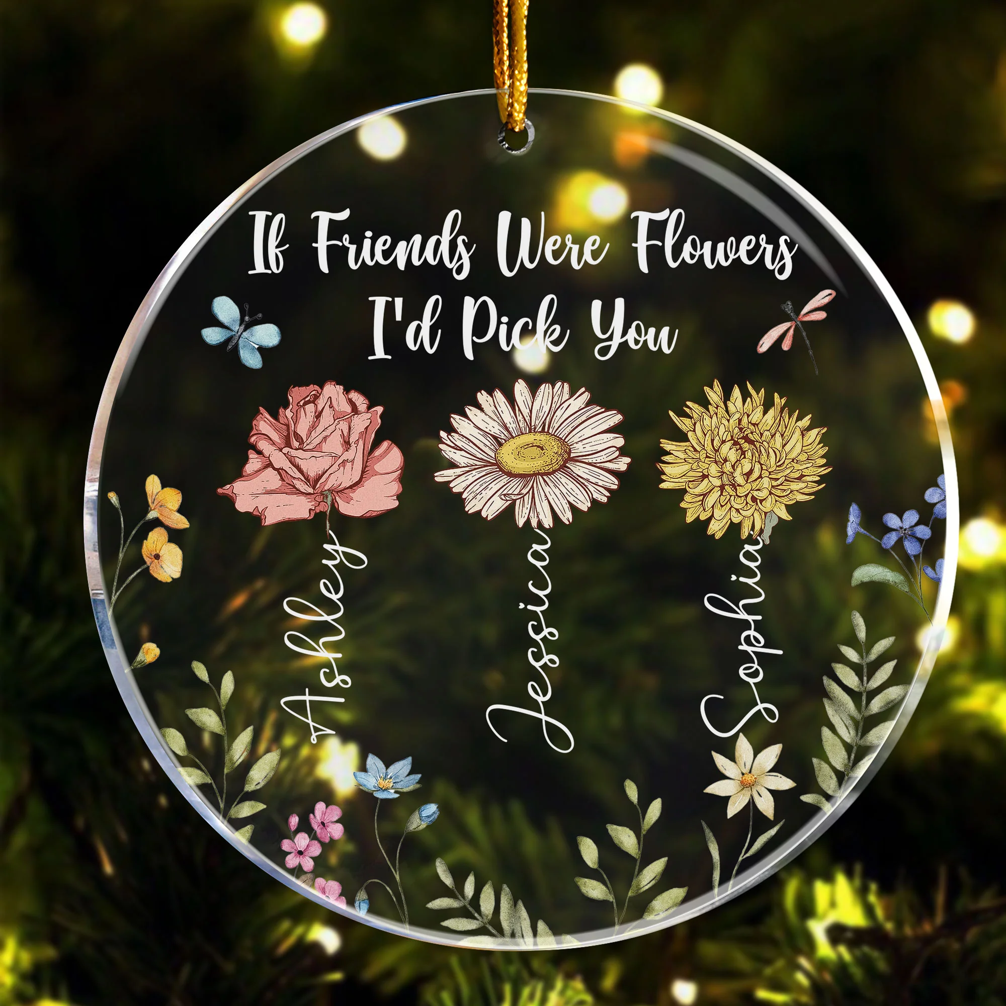 If Friends Were Flowers I'd Pick You - Personalized Acrylic Ornament - Image 2