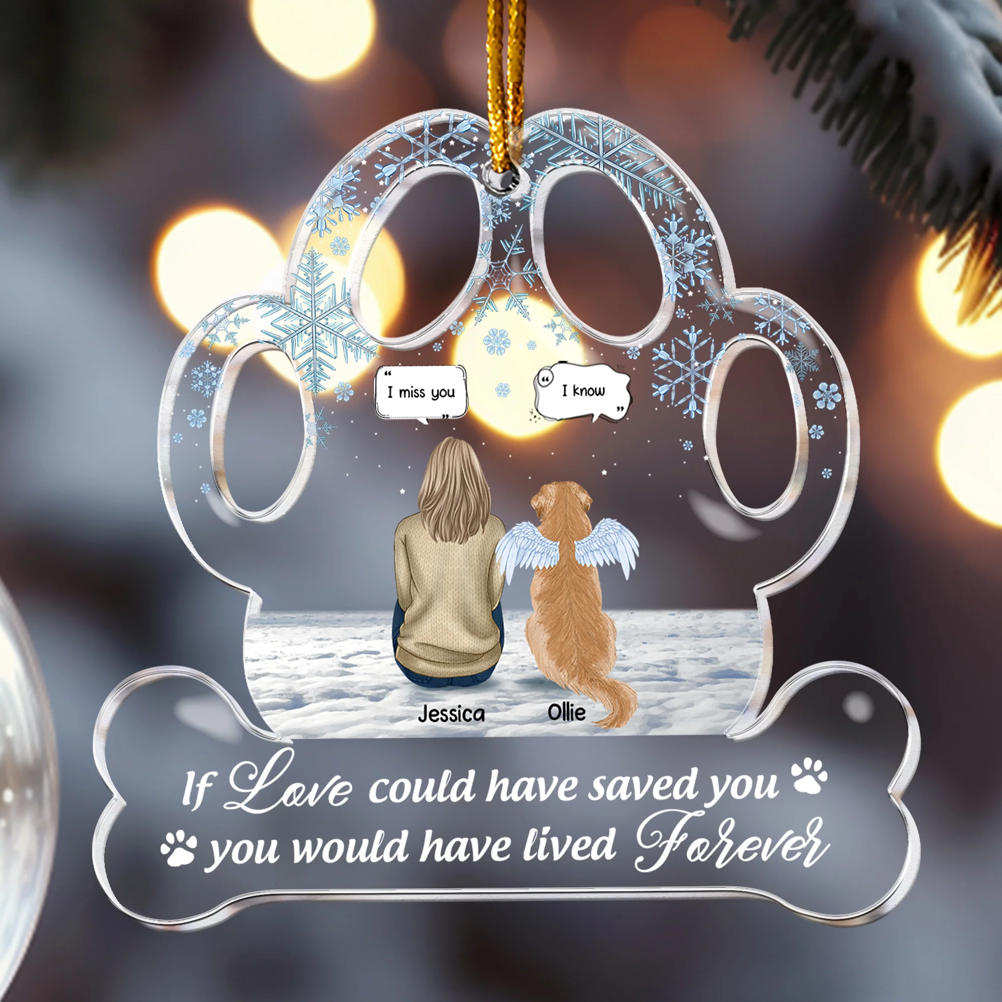 If Love Could Have Saved You Pet Loss - Personalizes Acrylic Ornament - Image 3