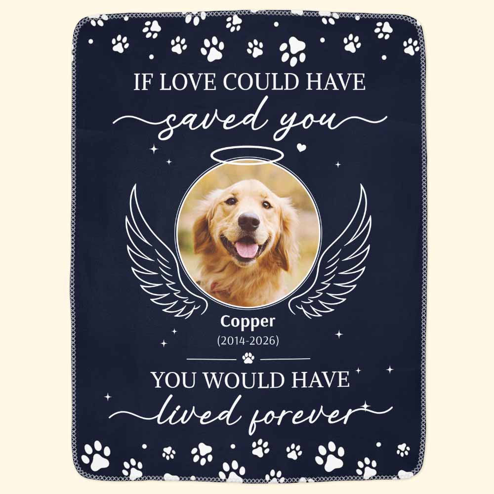 If Love Could Have Saved You Pet Memorial Sympathy Gifts - Personalized Blanket - Image 2