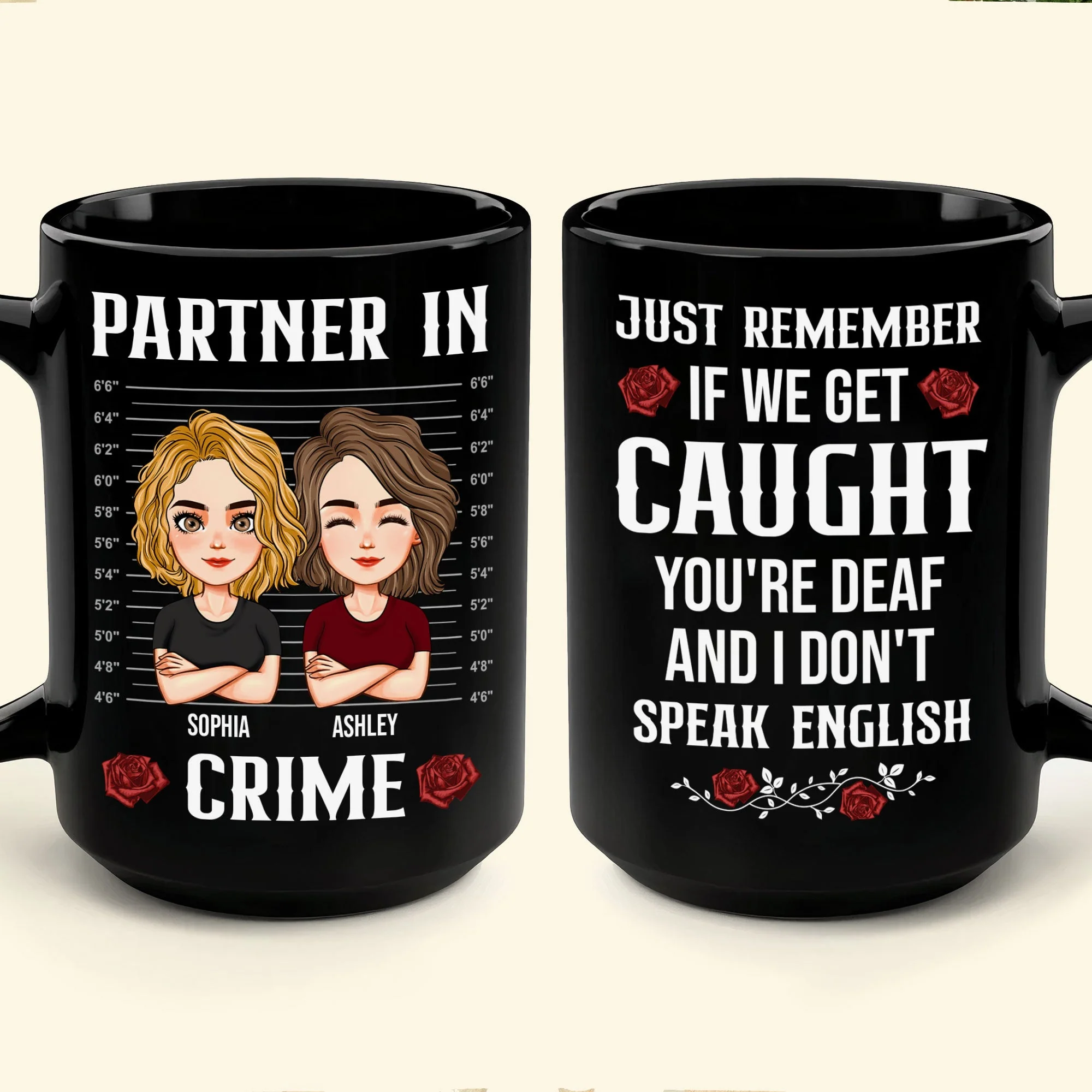 If We Get Caught You're Deaf And I Don't Speak English - Personalized Mug - Image 4