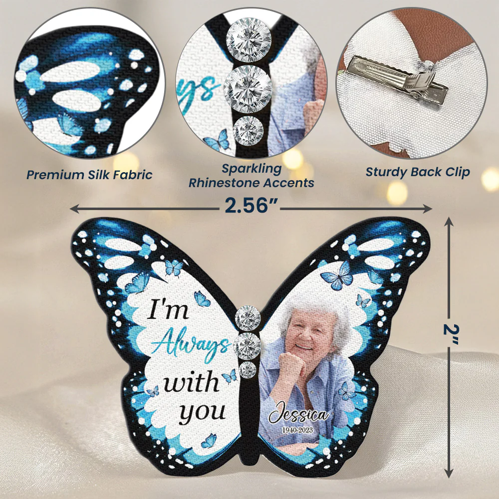 I'm Always With You - Personalized Photo Silk Butterfly Brooch - Image 6