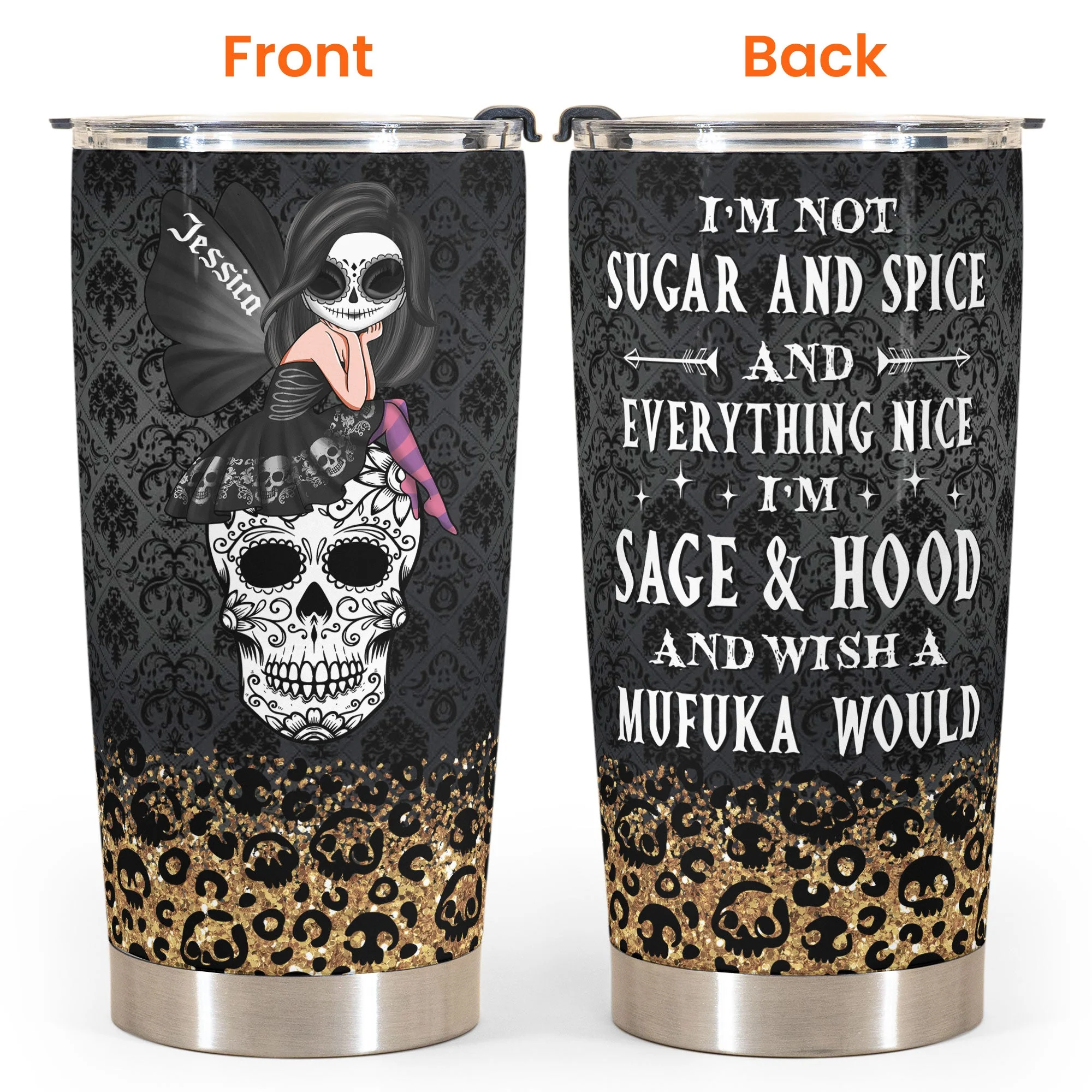 I'm Not Sugar And Spice Gothic Version  - Personalized Tumbler Cup - Birthday Gift For Gothic Girls - Image 4