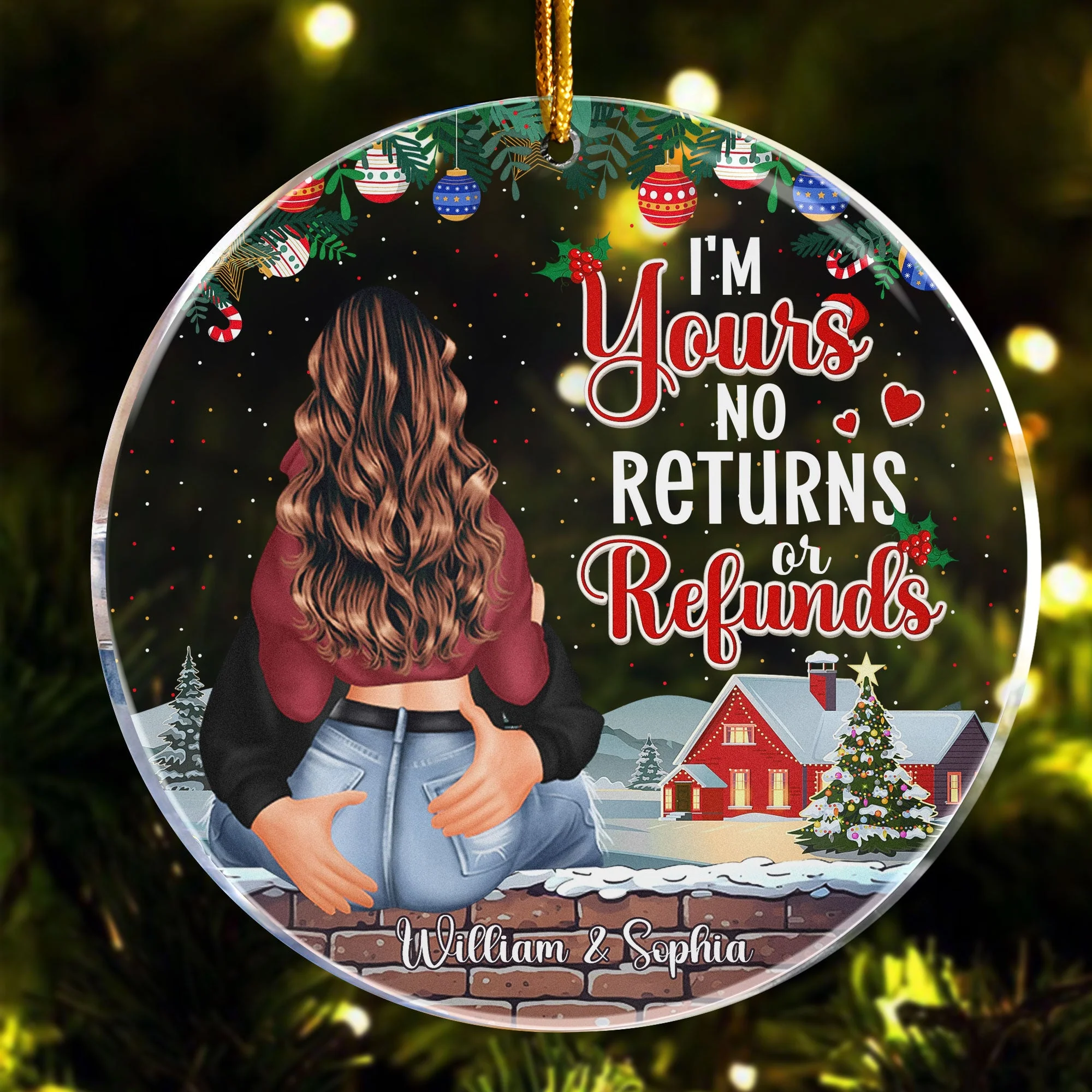I'm Yours No Returns Or Refunds - Personalized Circle Acrylic Ornament - Image 2