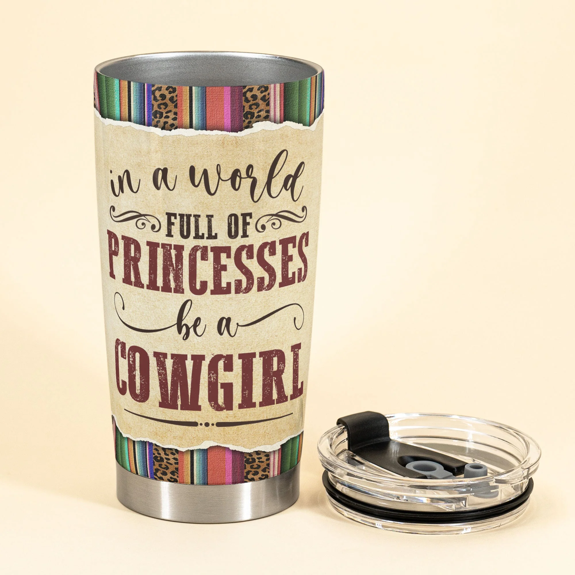 In A World Full Of Princesses Be A Cowgirl - Personalized Tumbler Cup - Birthday Gift For Cowgirl, Texas Girl, Southern Girl, Country Girl - Image 3