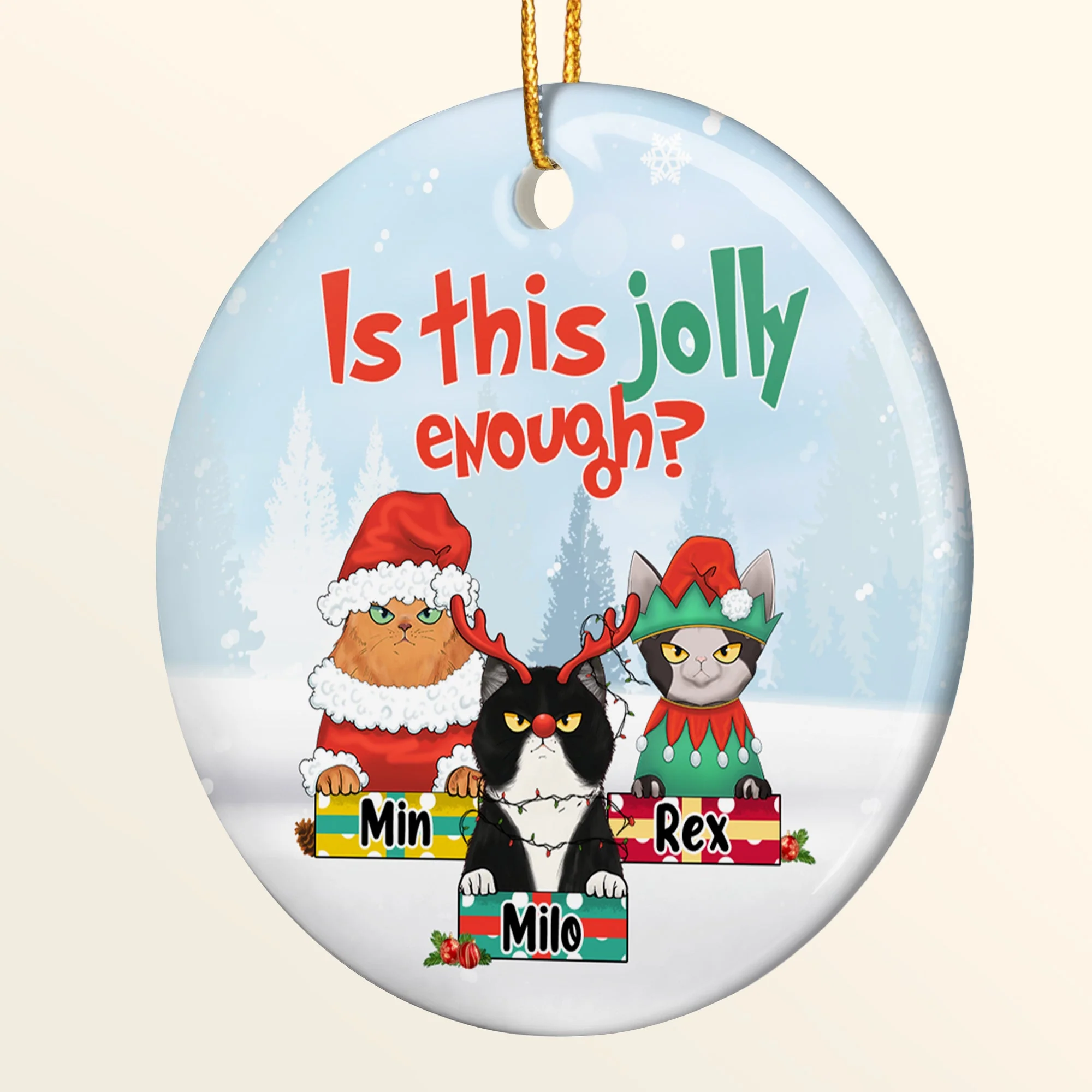 Is This Jolly Enough - Personalized One-sided Ceramic Ornament - Christmas Gift For Cat Lovers, Cat Mom, Cat Dad - Glaring Cat - Image 2