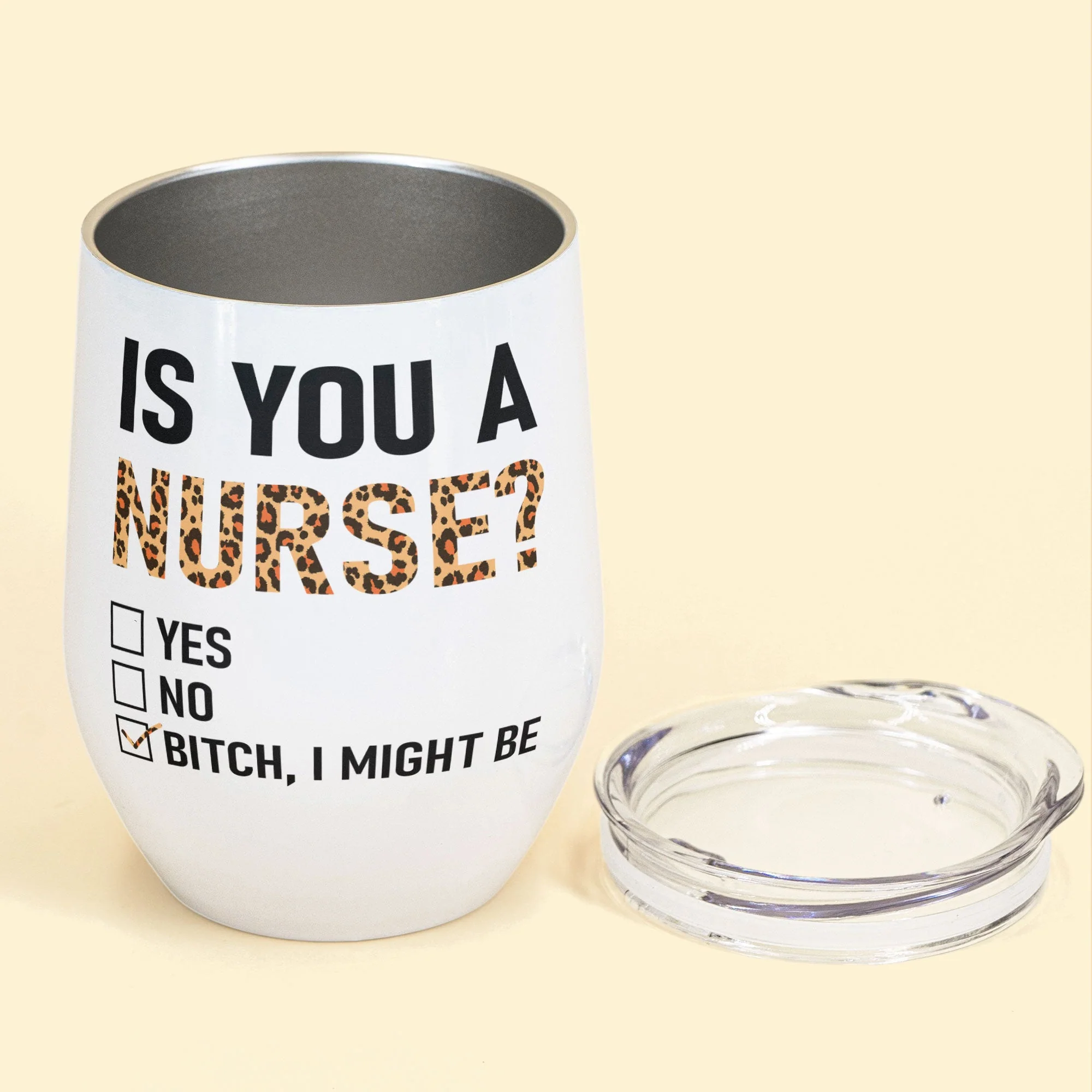 Is You A Nurse? - Personalized Wine Tumbler - Birthday Gift For Nurses Friends, Nurses Co-Worker, Colleagues - Image 2