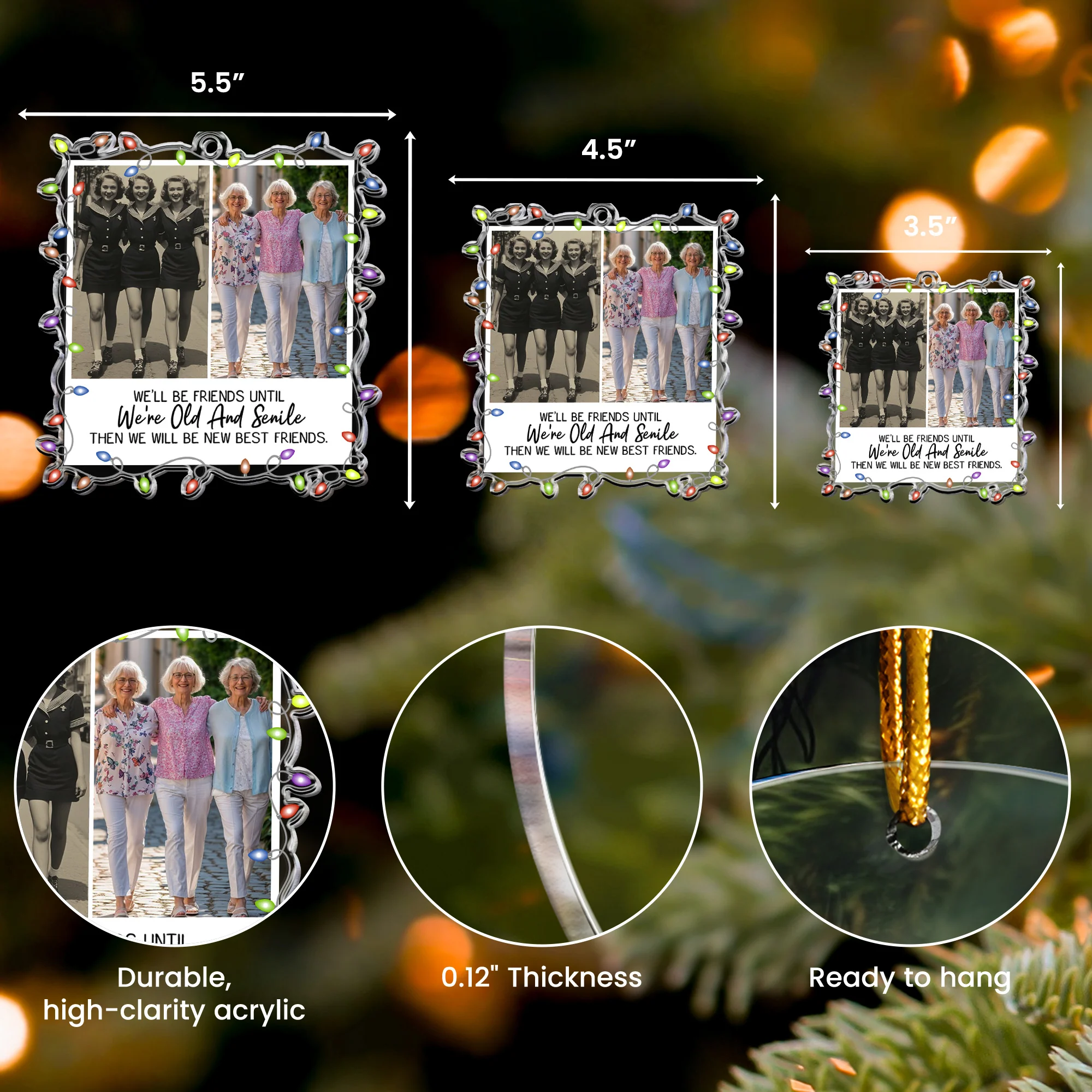 It Takes A Long Time To Grow An Old Friend - Personalized Acrylic Photo Ornament - Image 6