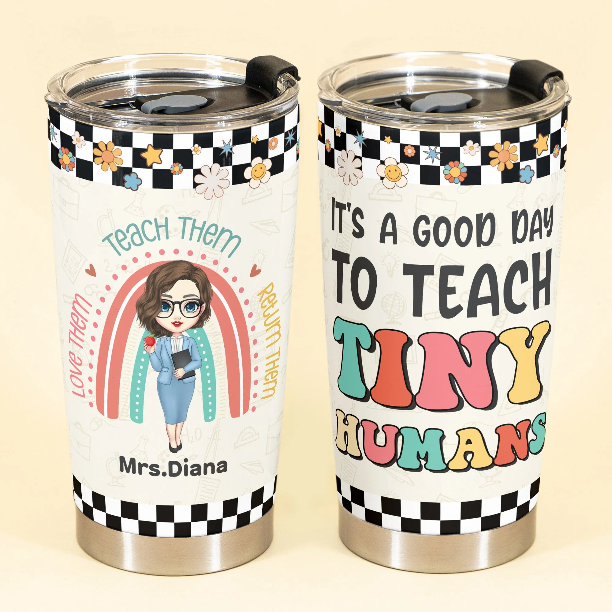 It's A Good Day To Teach Tiny Humans - Personalized Tumbler Cup - Image 2