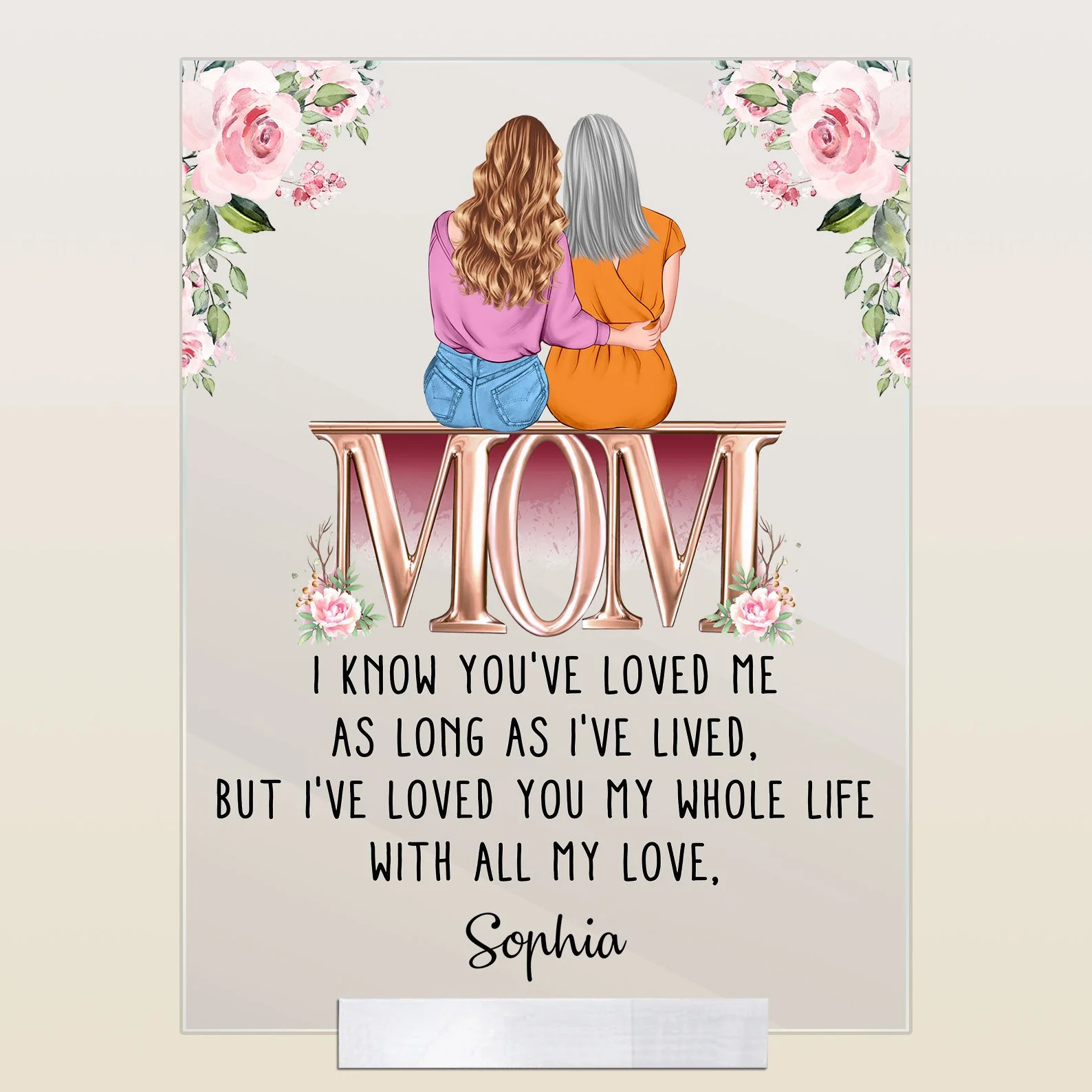 I've Loved You My Whole Life Mom - Personalized Acrylic Plaque - Image 5