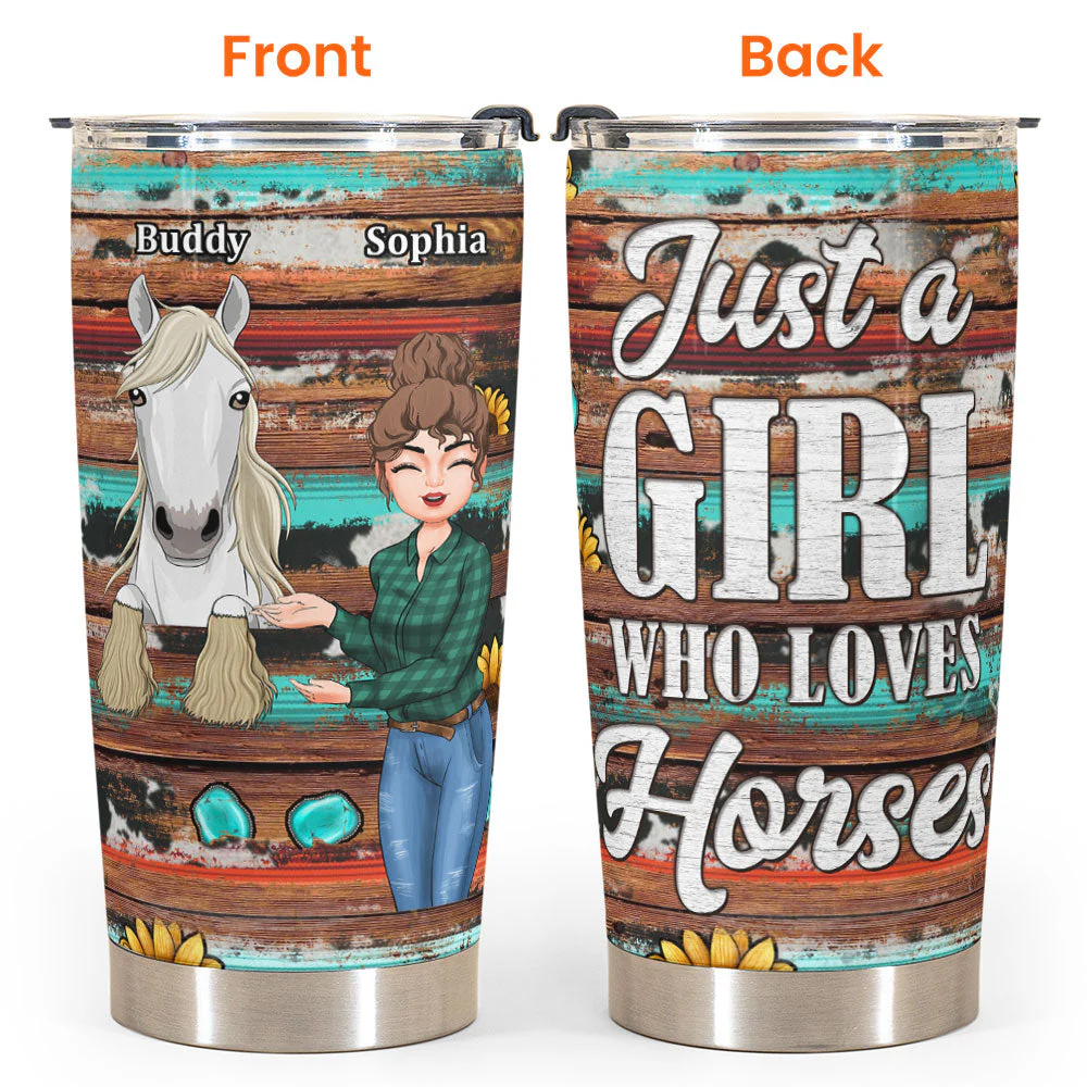 Just A Girl Who Loves Horses New Version  - Personalized Tumbler Cup - Birthday Gift For Horse Girl, Horse Mom, Horse Mom - Image 4