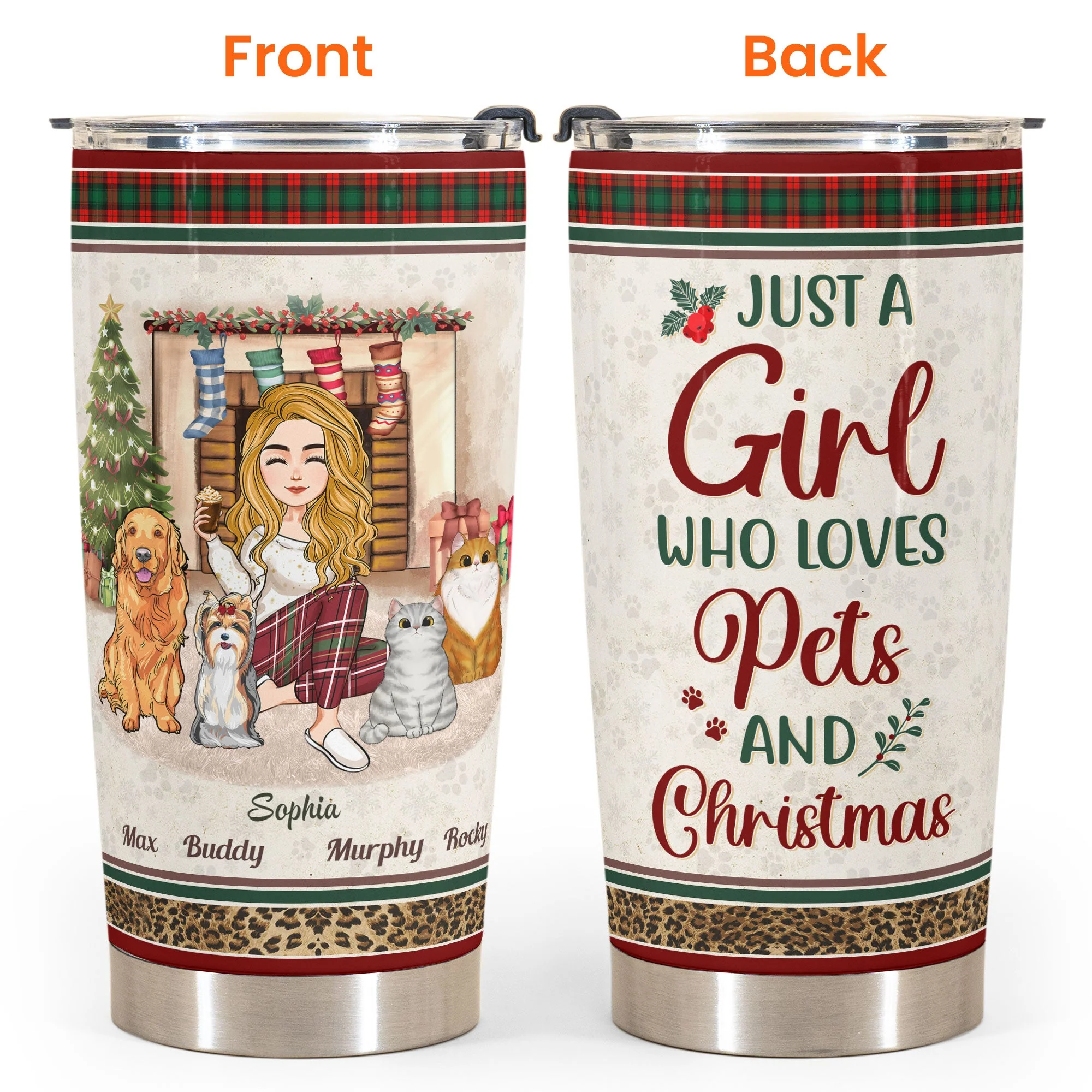 Just A Girl Who Loves Pets And Christmas - Personalized Tumbler Cup - Christmas, New Year Gift For Dog Mom, Cat Mom, Pet Lover, Pet Owner - Image 4