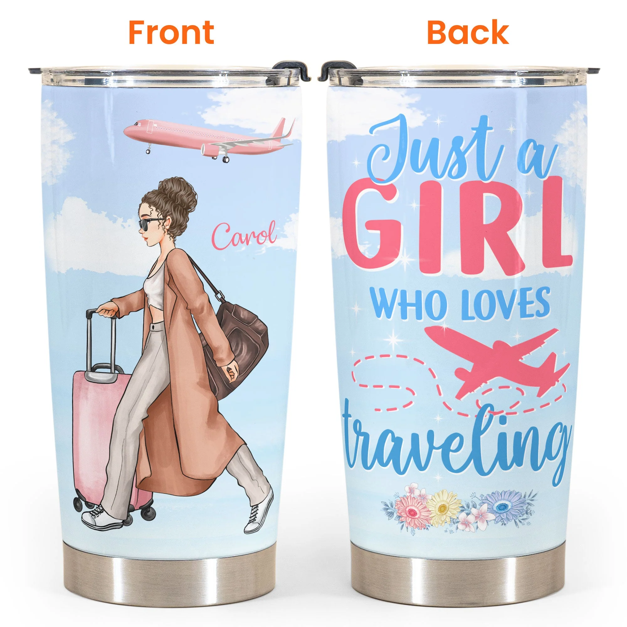 Just A Girl Who Loves Traveling Ver 2 - Personalized Tumbler Cup - Birthday Gift For Travel Girls, Travelers, Wanderlust - Image 4