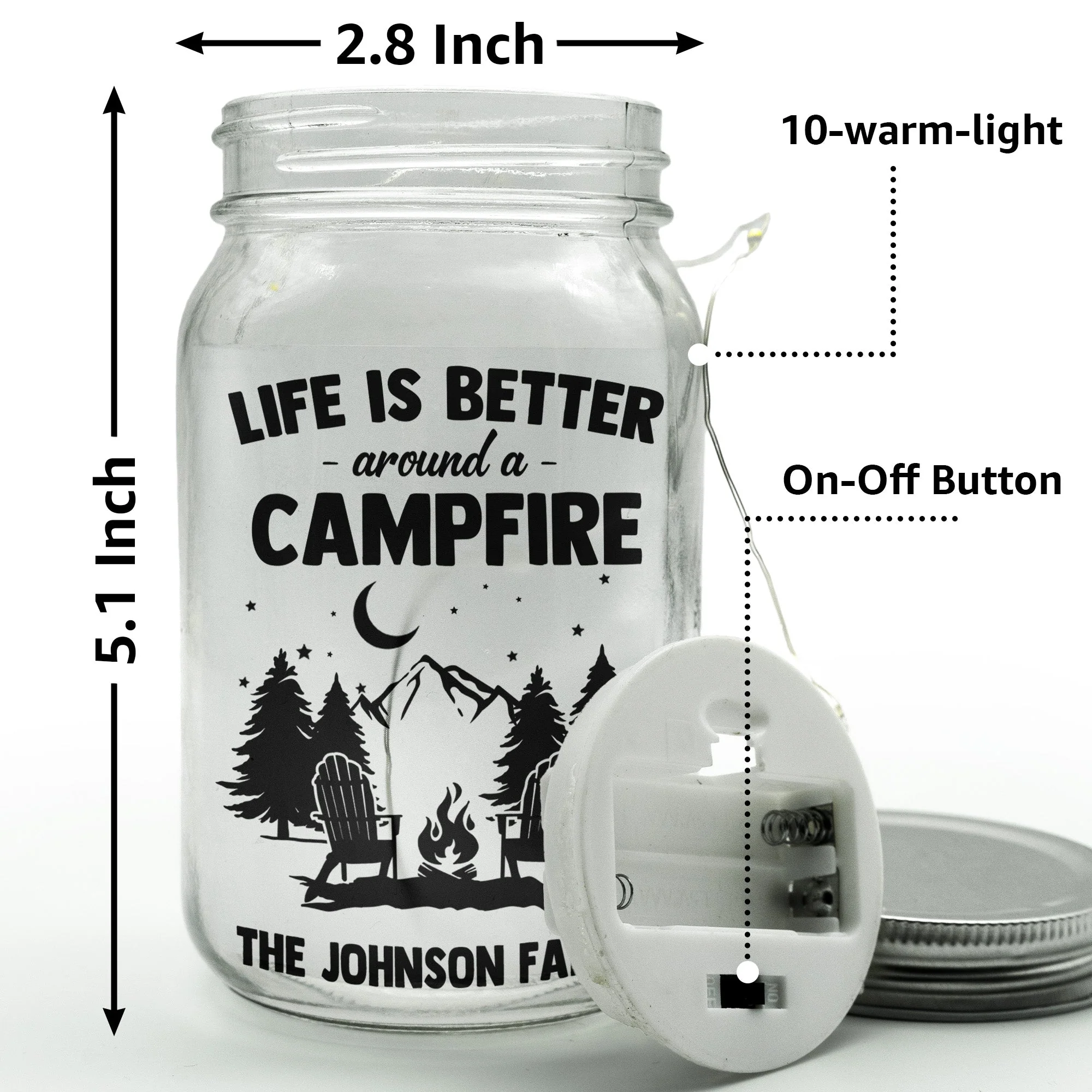 Life Is Better Around A Campfire - Personalized Mason Jar Light - Image 6