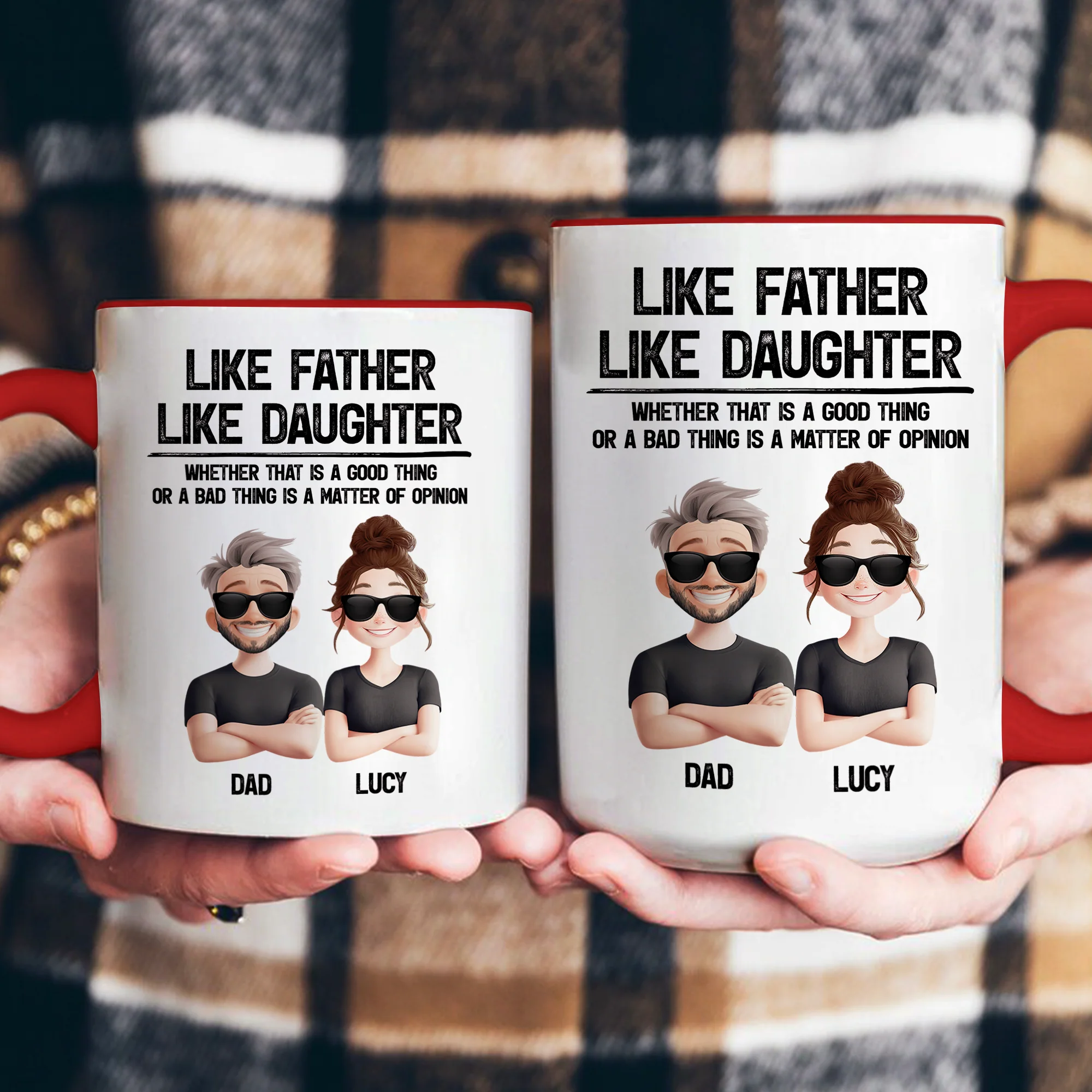 Like Father, Like Daughter A Good Thing Or A Bad Thing Funny Gifts - Personalized Mug - Image 5