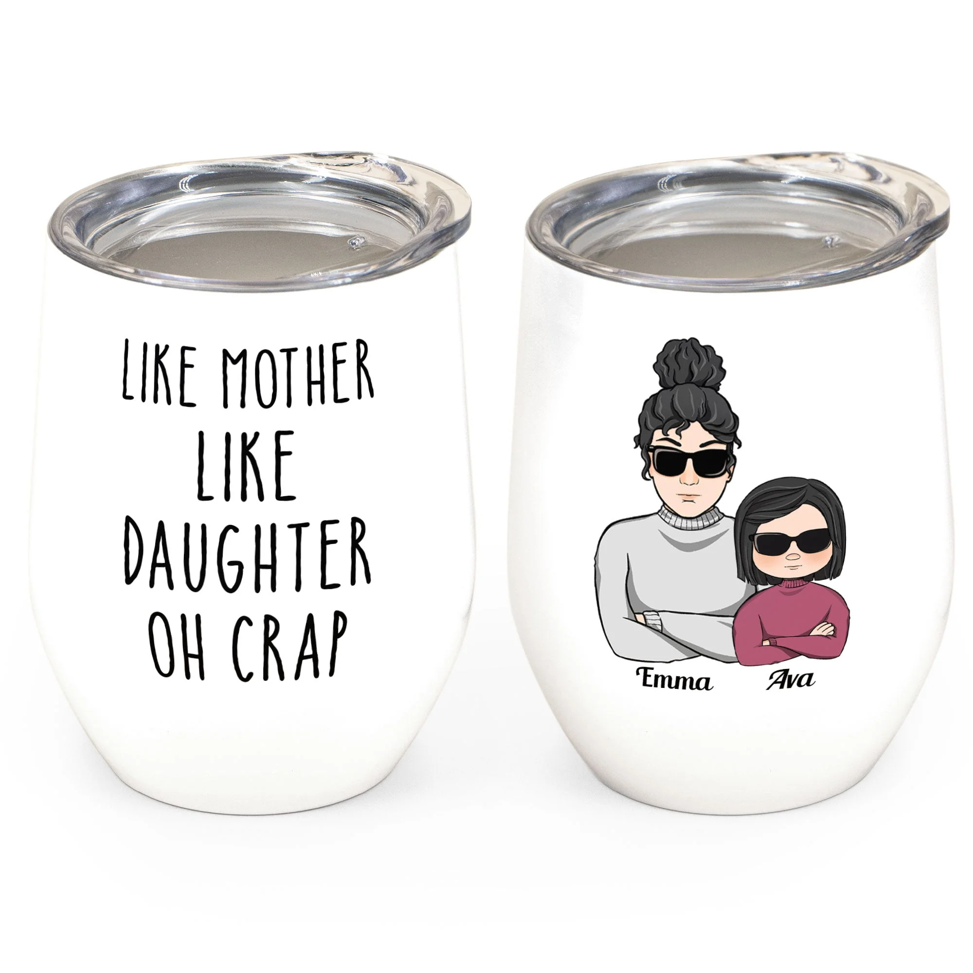 Like Mother Like Daughter Oh Crap - Personalized Wine Tumbler - Mother's Day Gift For Mom, Daughter - Image 2