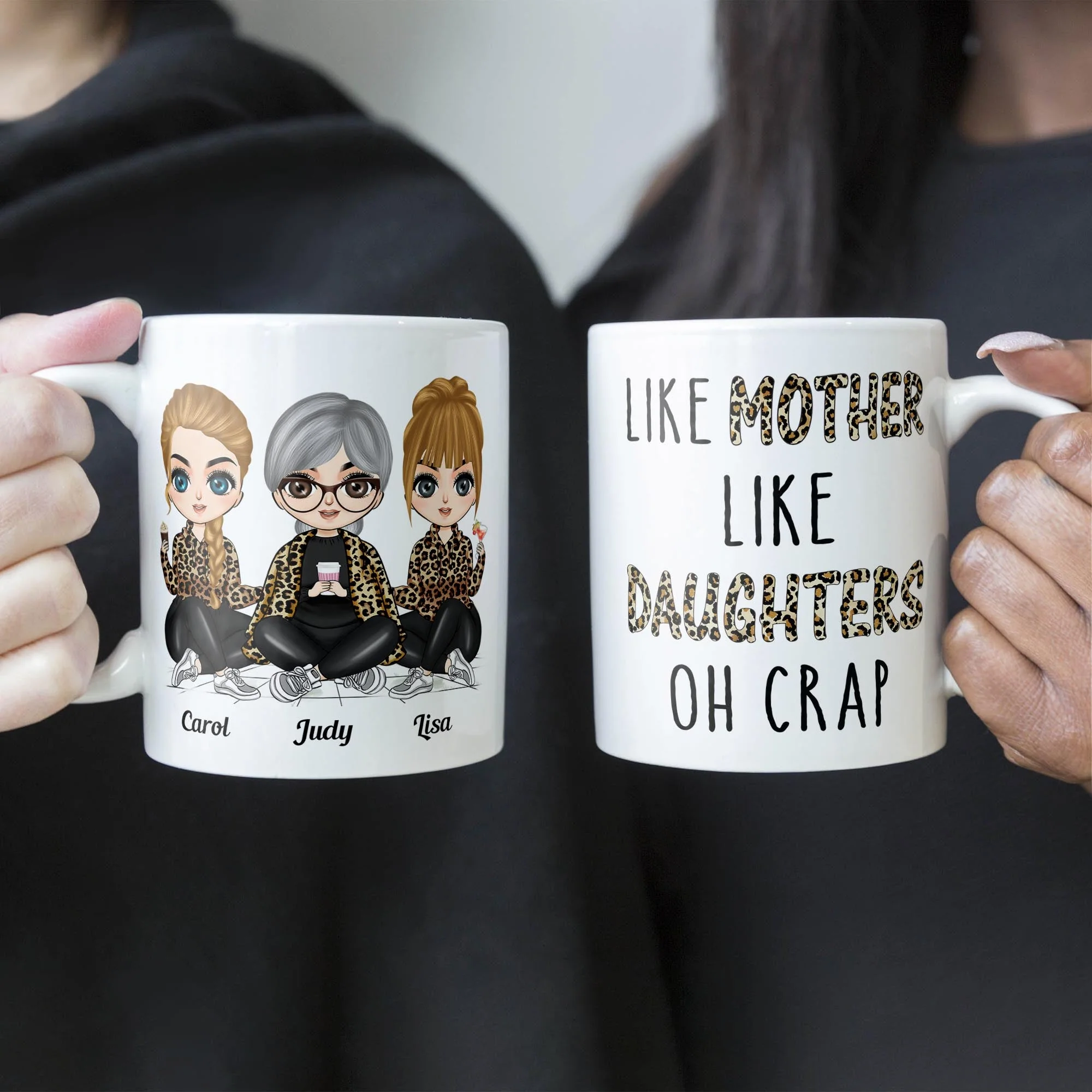 Like Mother Like Daughter Oh Crap Leopard Design - Personalized Mug - Birthday Gift For Mother, Mom, Daughter - Chibi Girls - Image 6